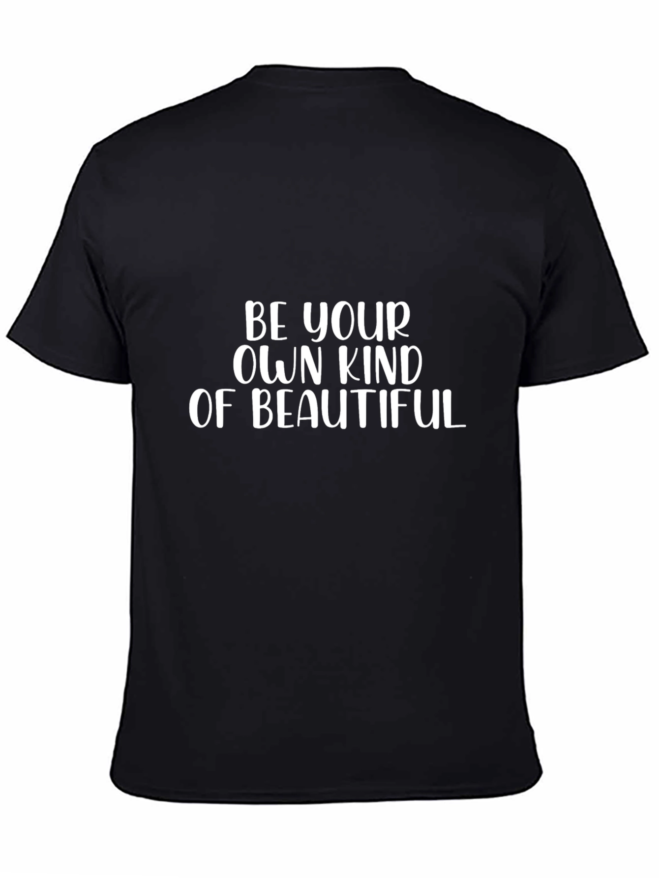 Black Be Your Own Kind of Beautiful Graphic T-Shirt view 4