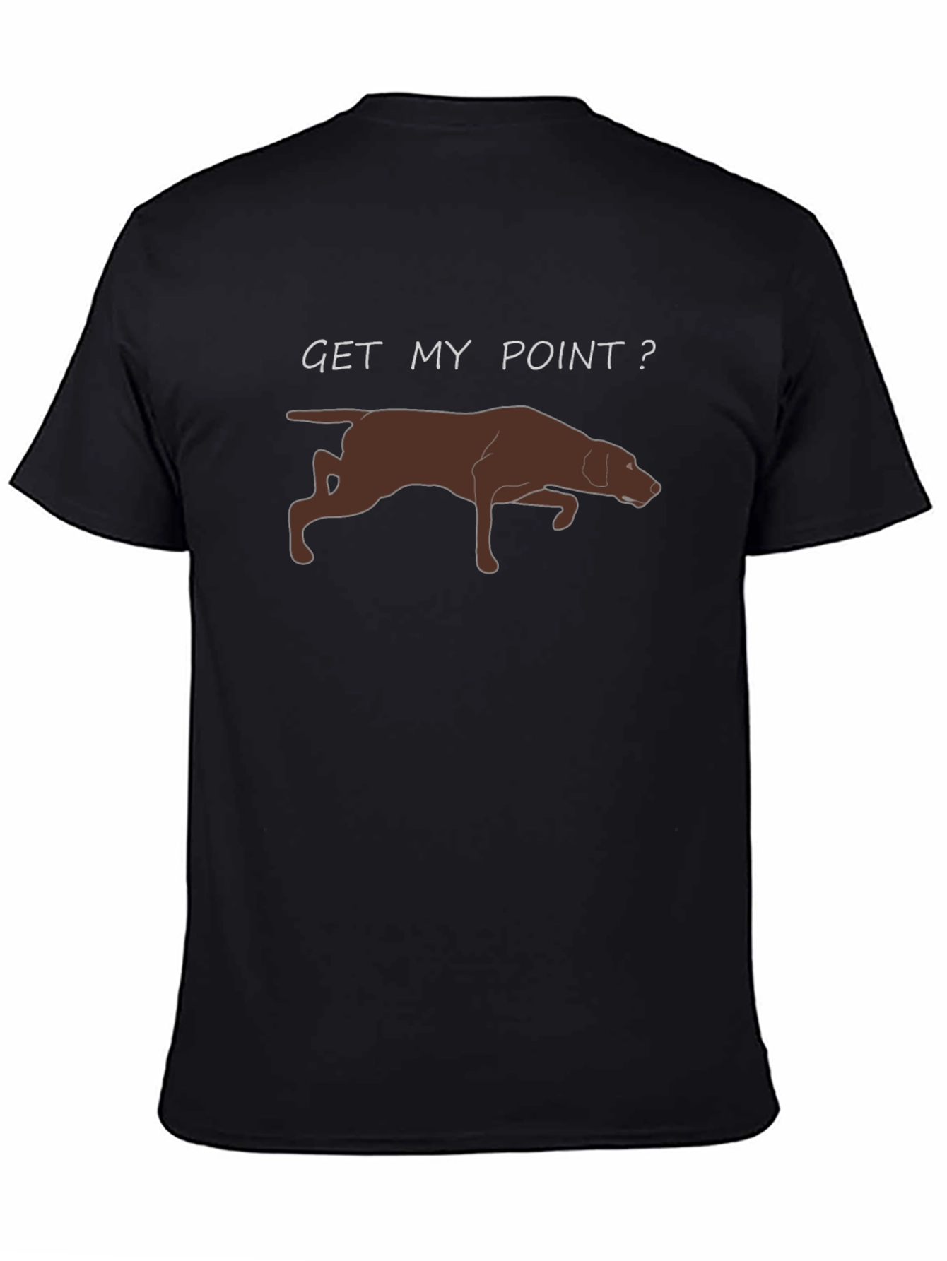 Black Get My Point? Dog Pointer T-Shirt view 4