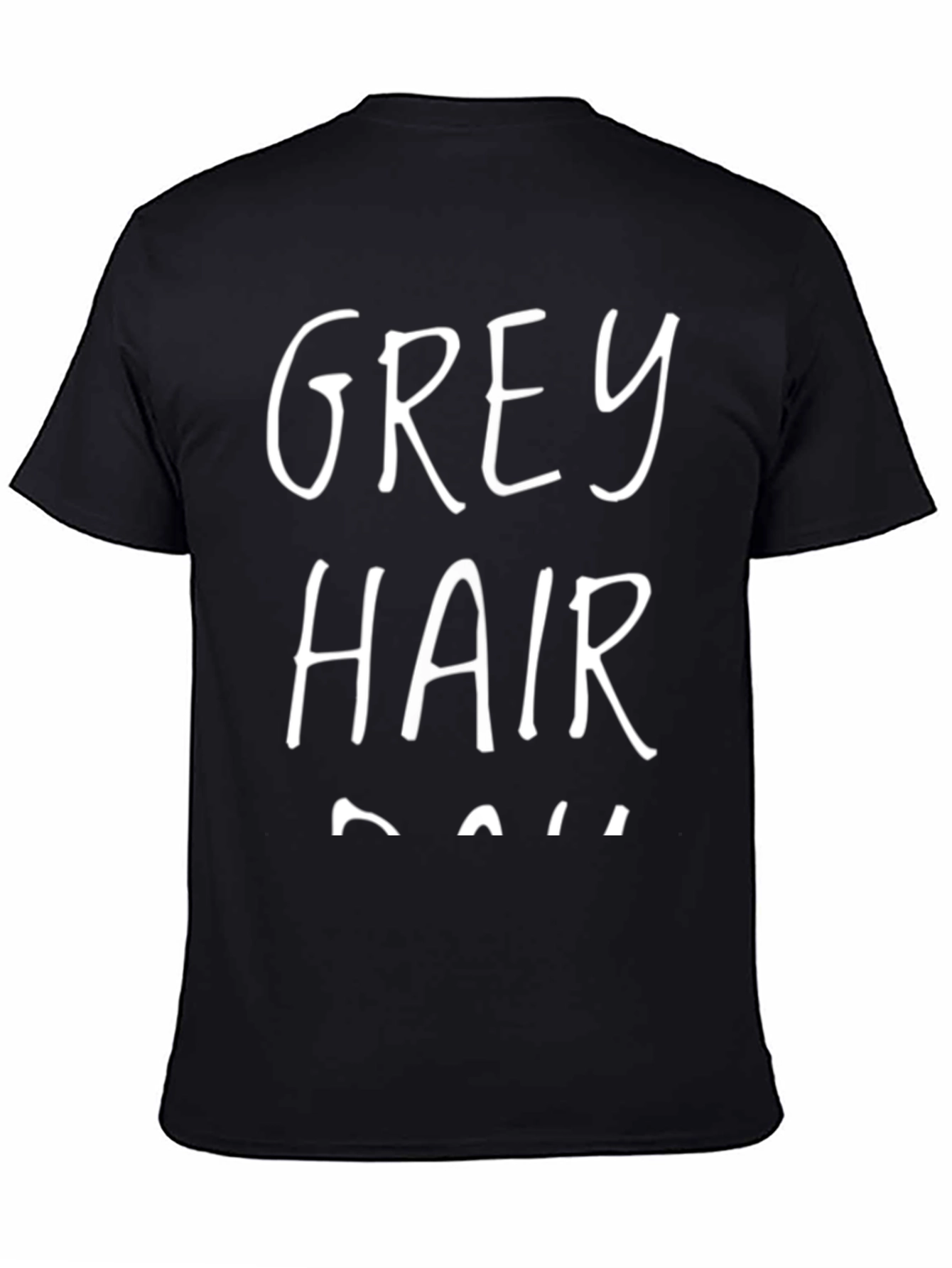 Black Grey Hair Don't Care Black T-Shirt view 4