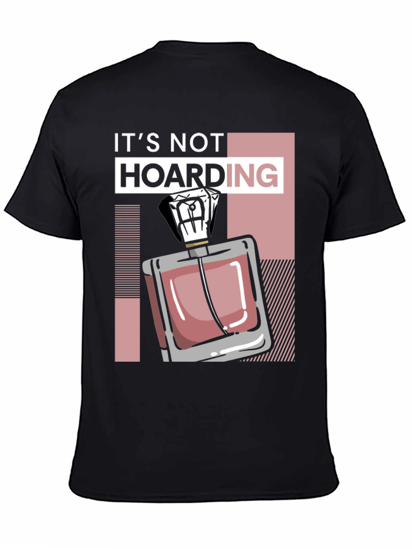 Black It's Not Hoarding Perfume Black T-Shirt view 4