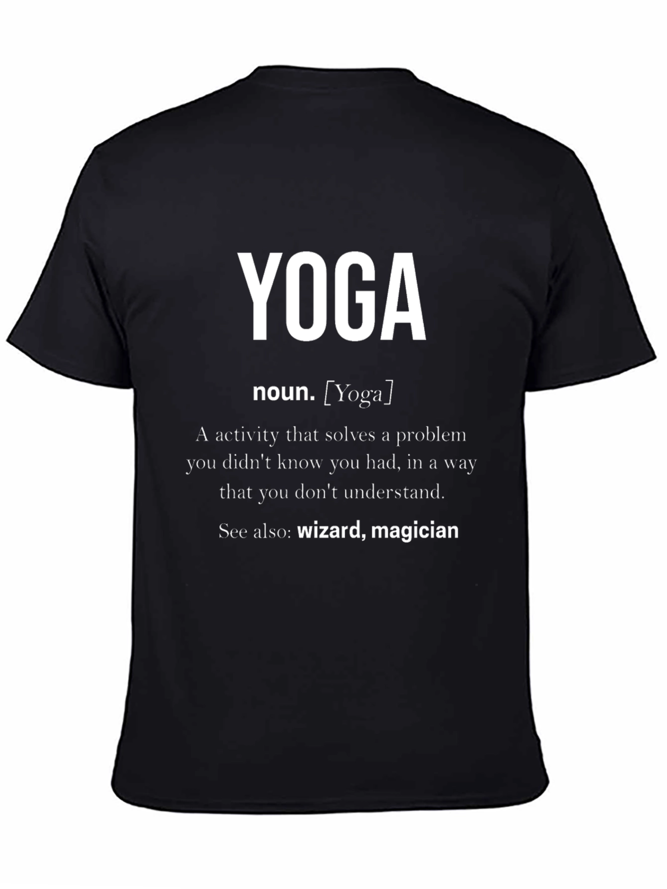 Black Yoga Definition T-Shirt - Funny Zen Gift view 4