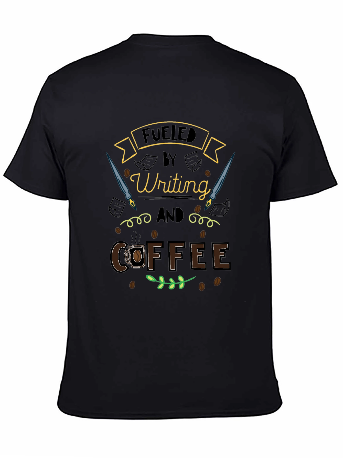 Black Fueled by Writing and Coffee T-Shirt view 4
