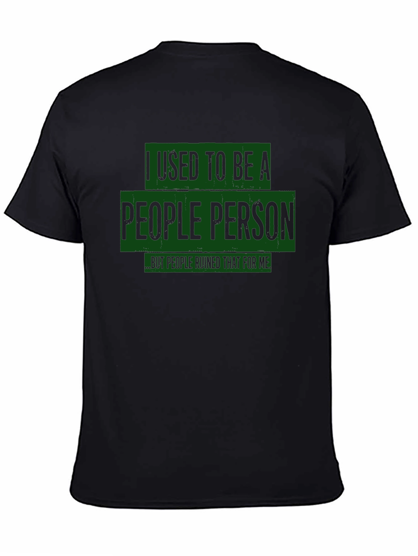 Black I Used to Be a People Person T-Shirt view 4