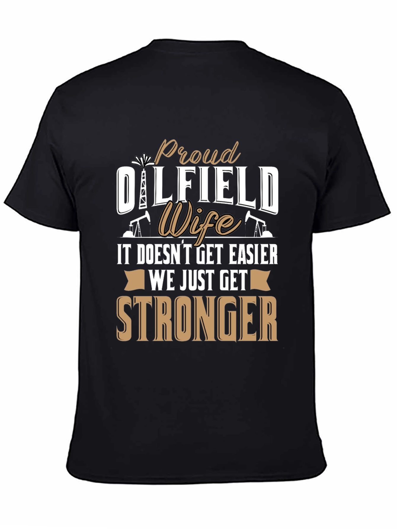 Proud Oilfield Wife Graphic T-Shirt - 4