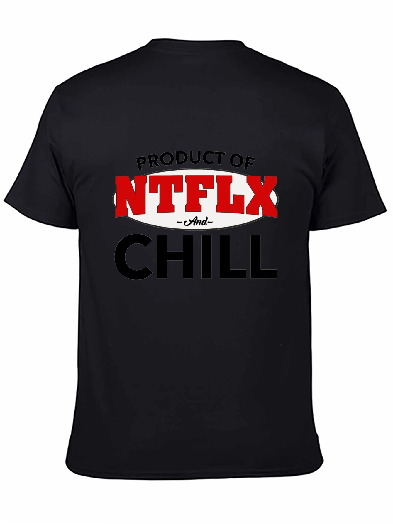 Black Netflix and Chill T-Shirt - Funny Graphic Tee view 4