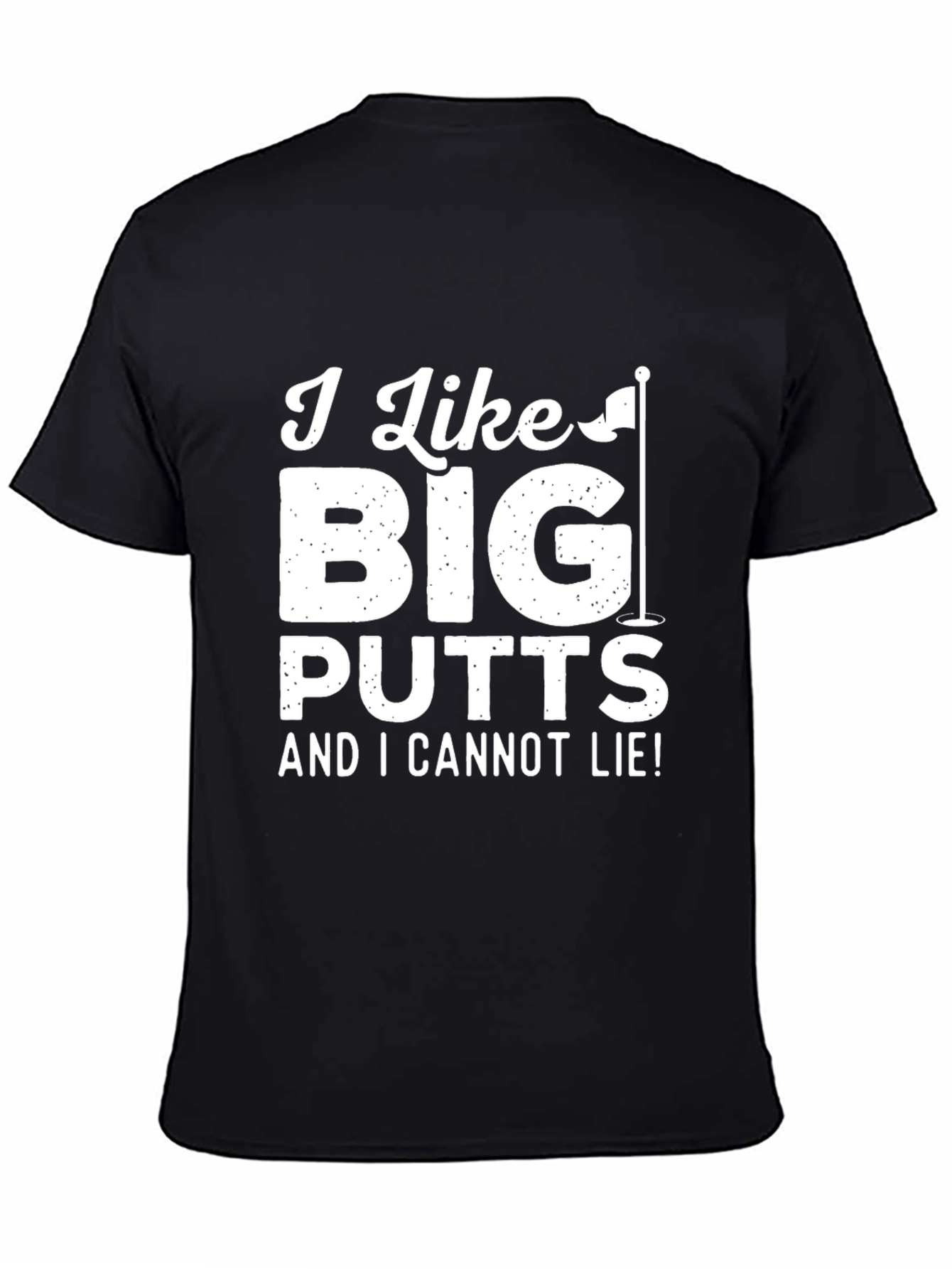 Black Golf Humor T-Shirt: I Like Big Putts view 4