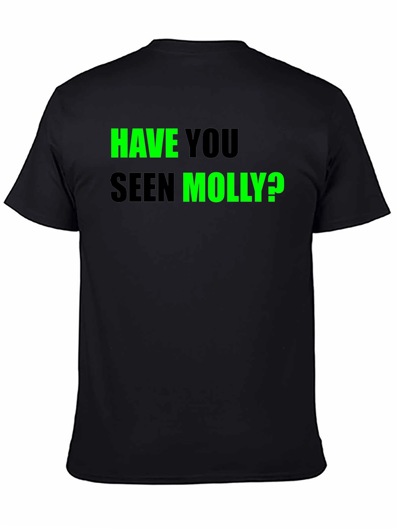 Black Have You Seen Molly? Graphic Tee view 4