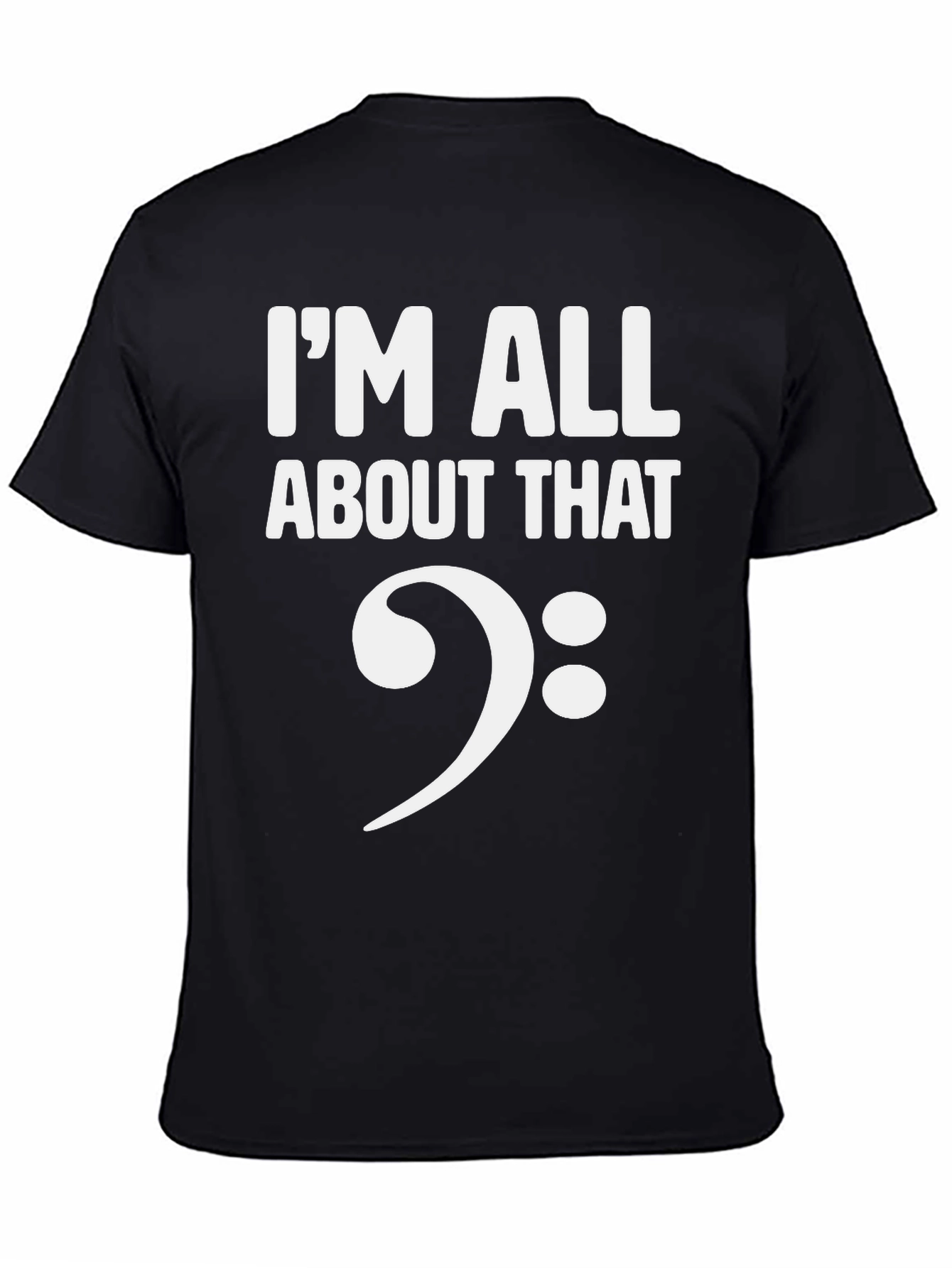 Black I'm All About That Bass Clef T-Shirt view 4