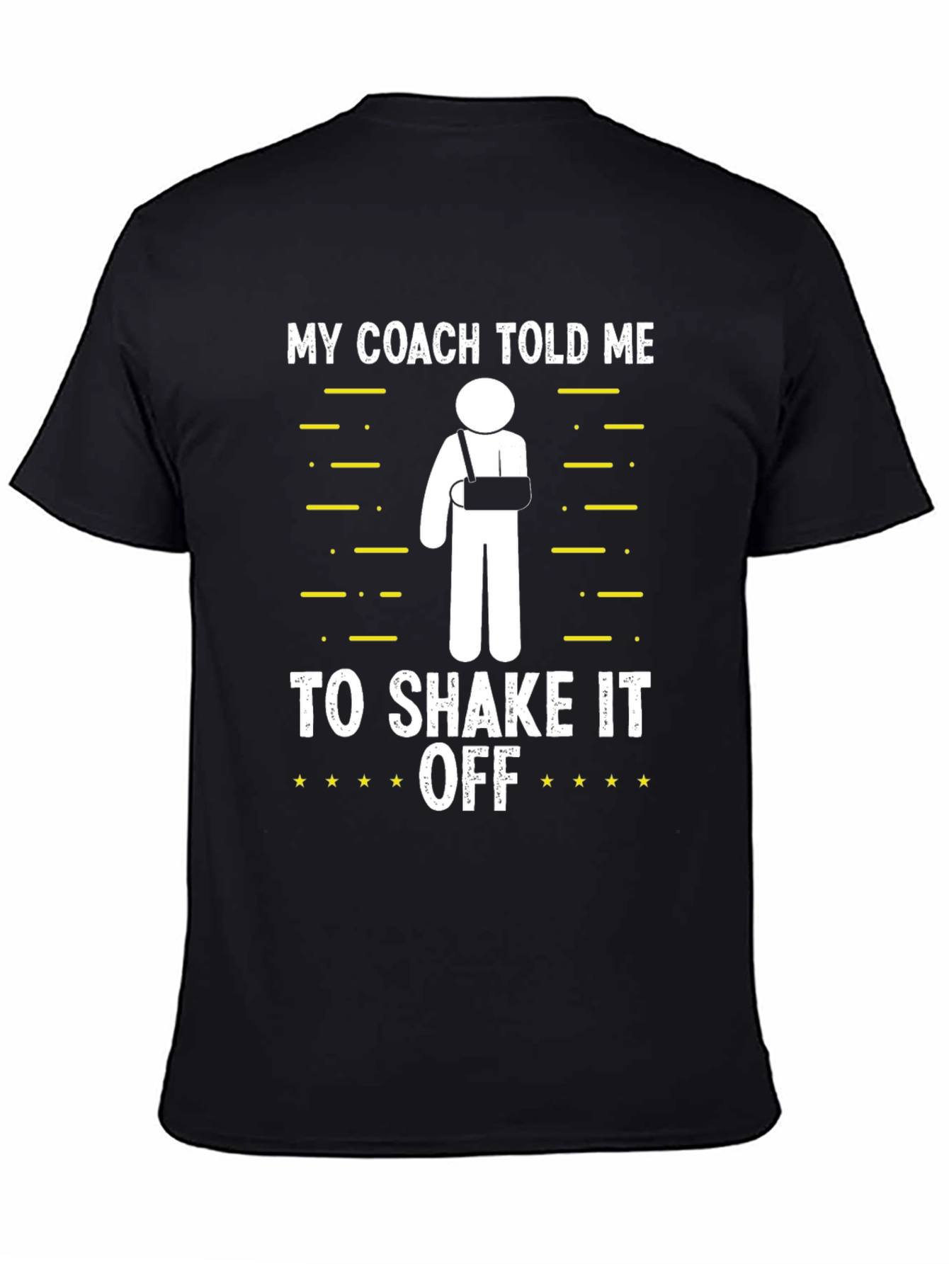 Black Funny My Coach Told Me to Shake It Off T-Shirt view 4