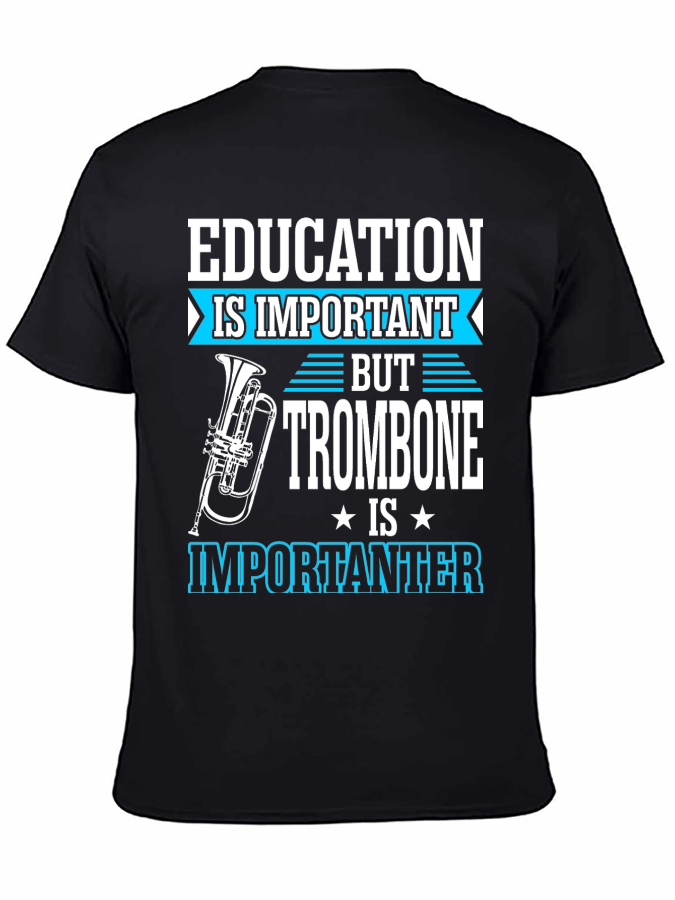 Black Education is Important But Trombone T-Shirt view 4