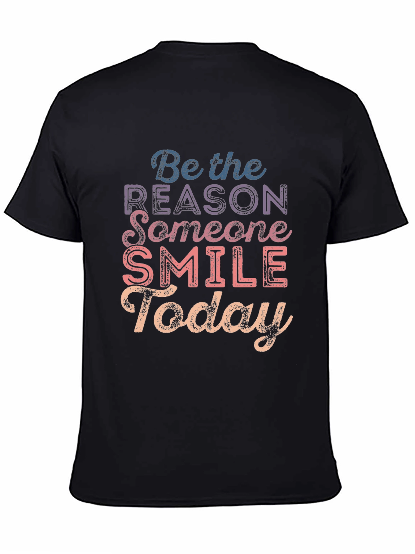 Black Be the Reason Smile Today T-Shirt view 4