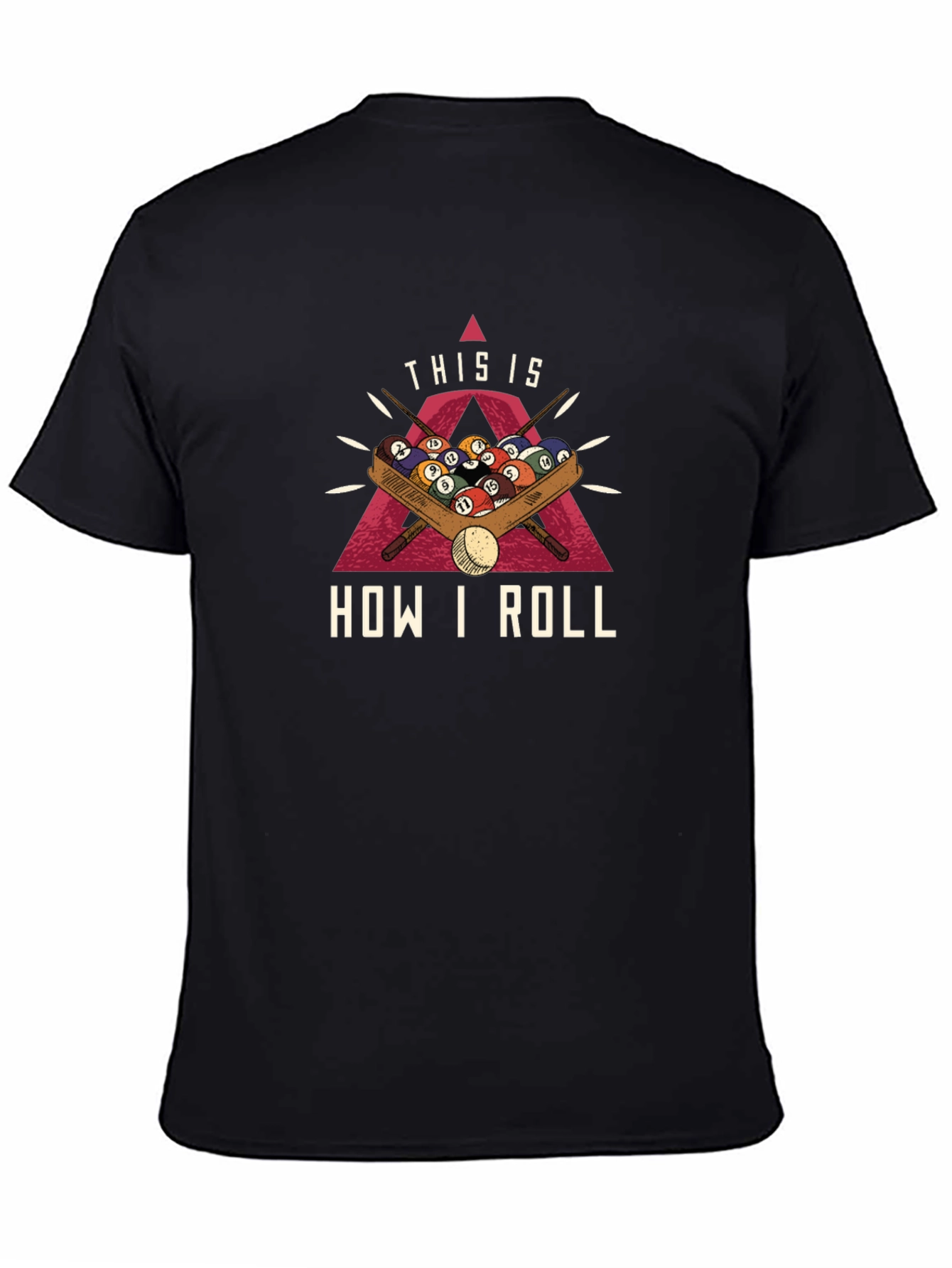 This is How I Roll Billiards T-Shirt - Black - 4