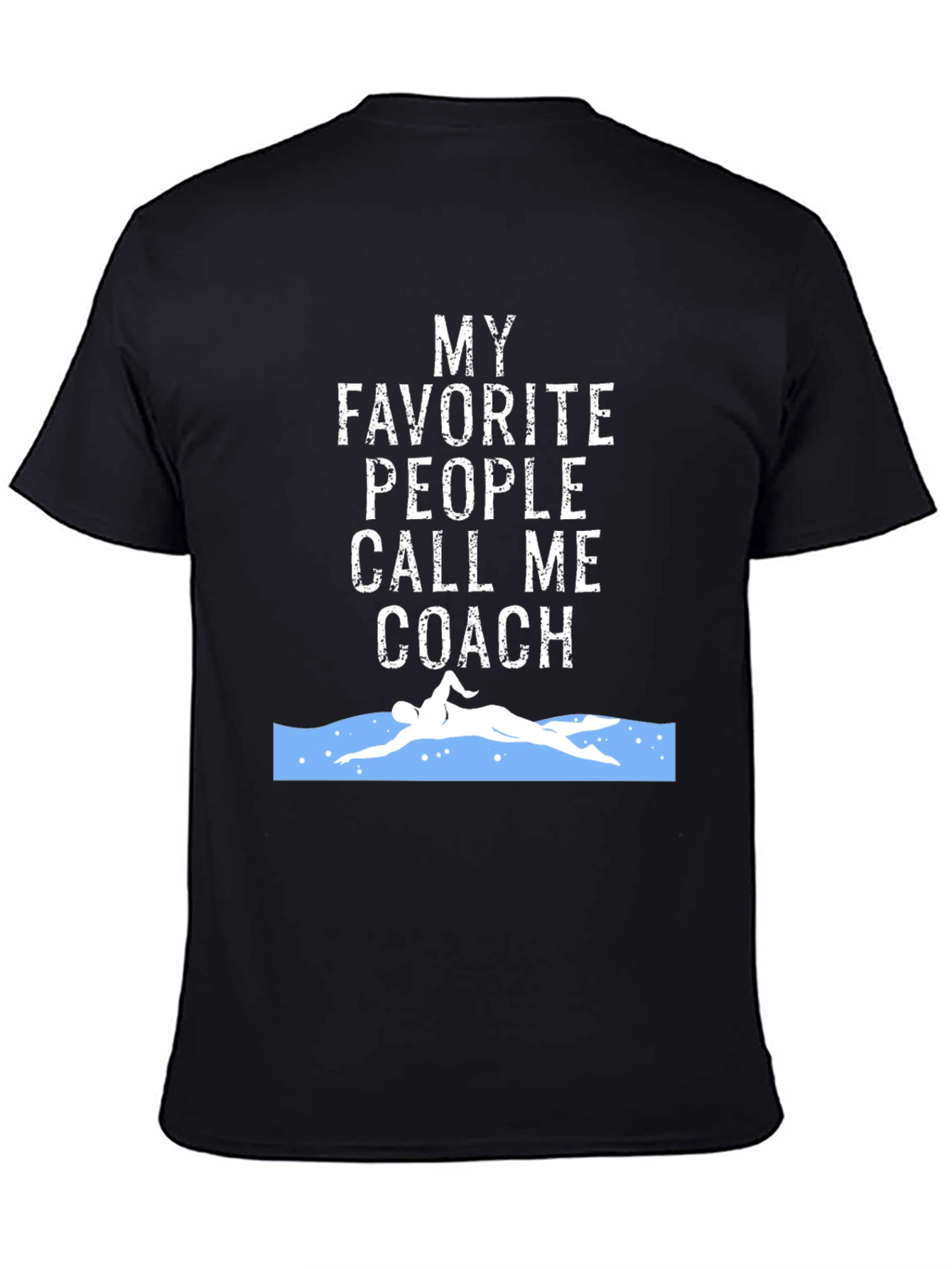 Black Swim Coach T-Shirt - My Favorite People Call Me Coach view 4