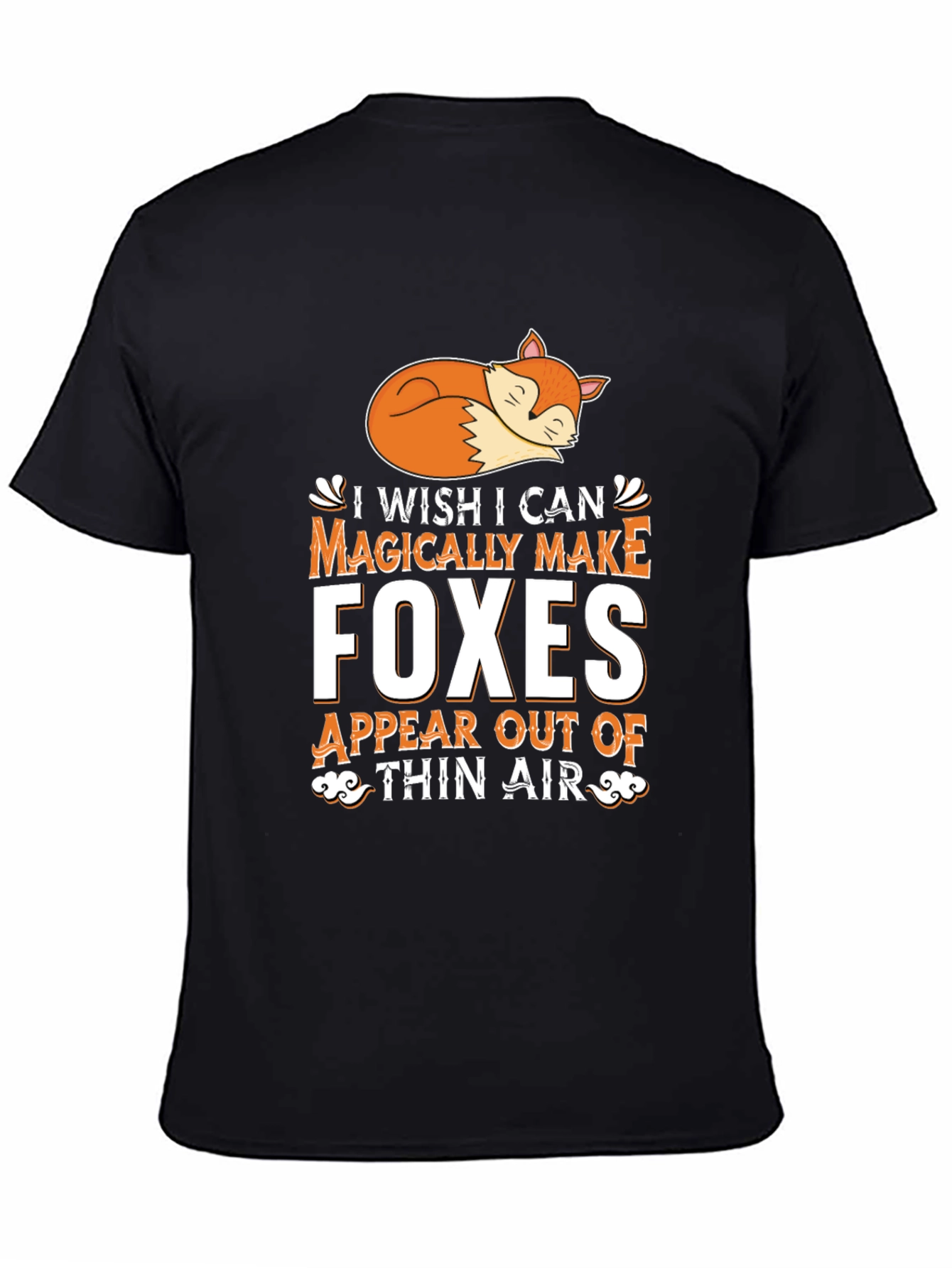 Black Magically Make Foxes Appear T-Shirt view 4
