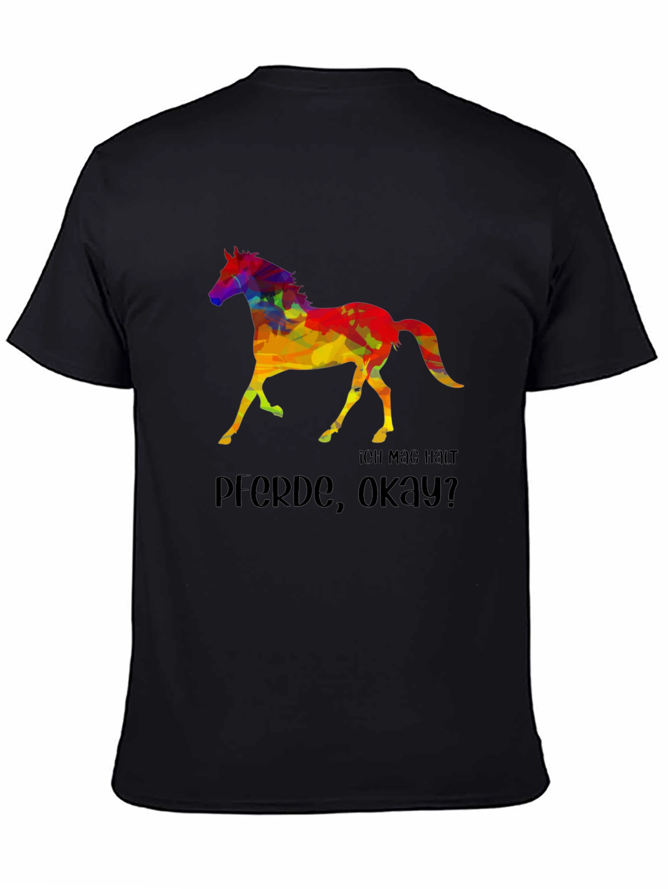 Black Colorful Horse Graphic T-Shirt - "Ich Mag Halt Pferde, Okay?" view 4