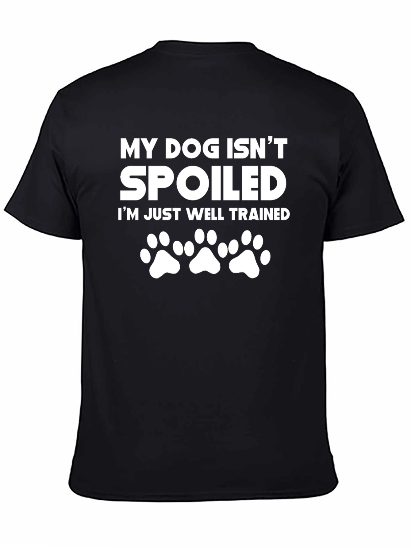 Black Funny Dog Owner T-Shirt - Well Trained Pet Parent Tee view 4