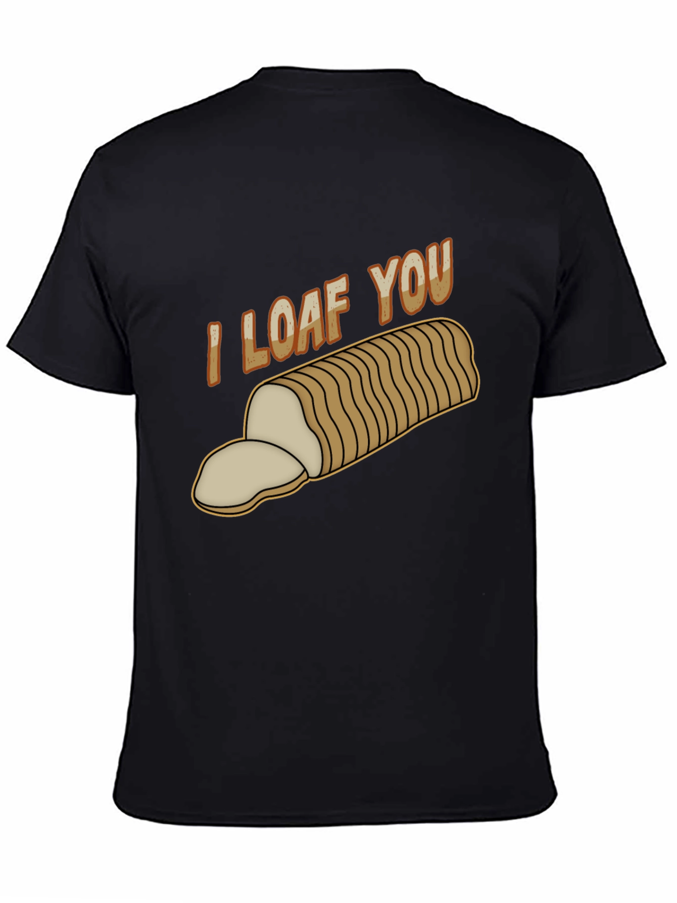 Black I Loaf You T-Shirt - Funny Bread Pun Tee view 4