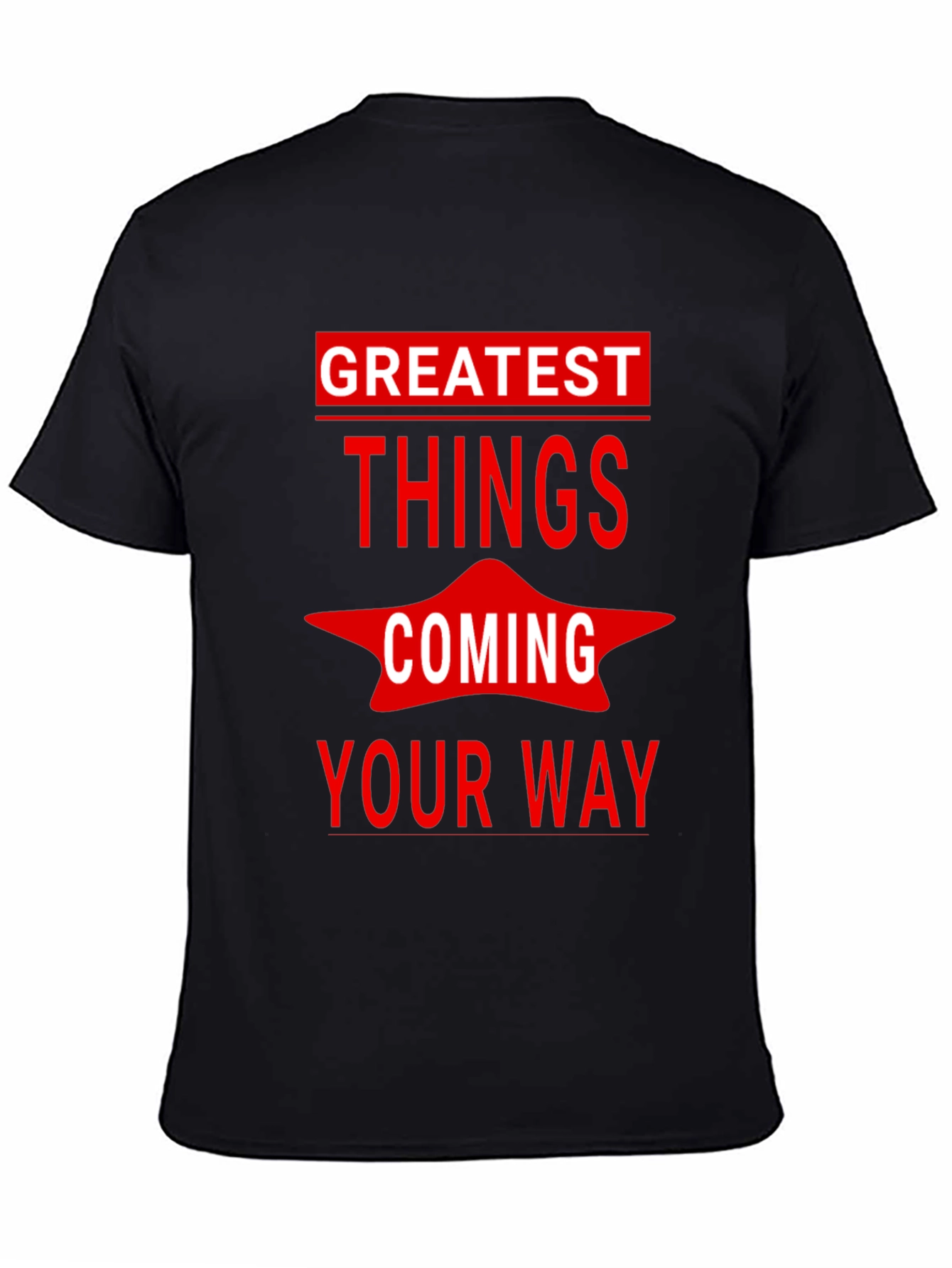 Black Greatest Things Coming Your Way Graphic Tee view 4
