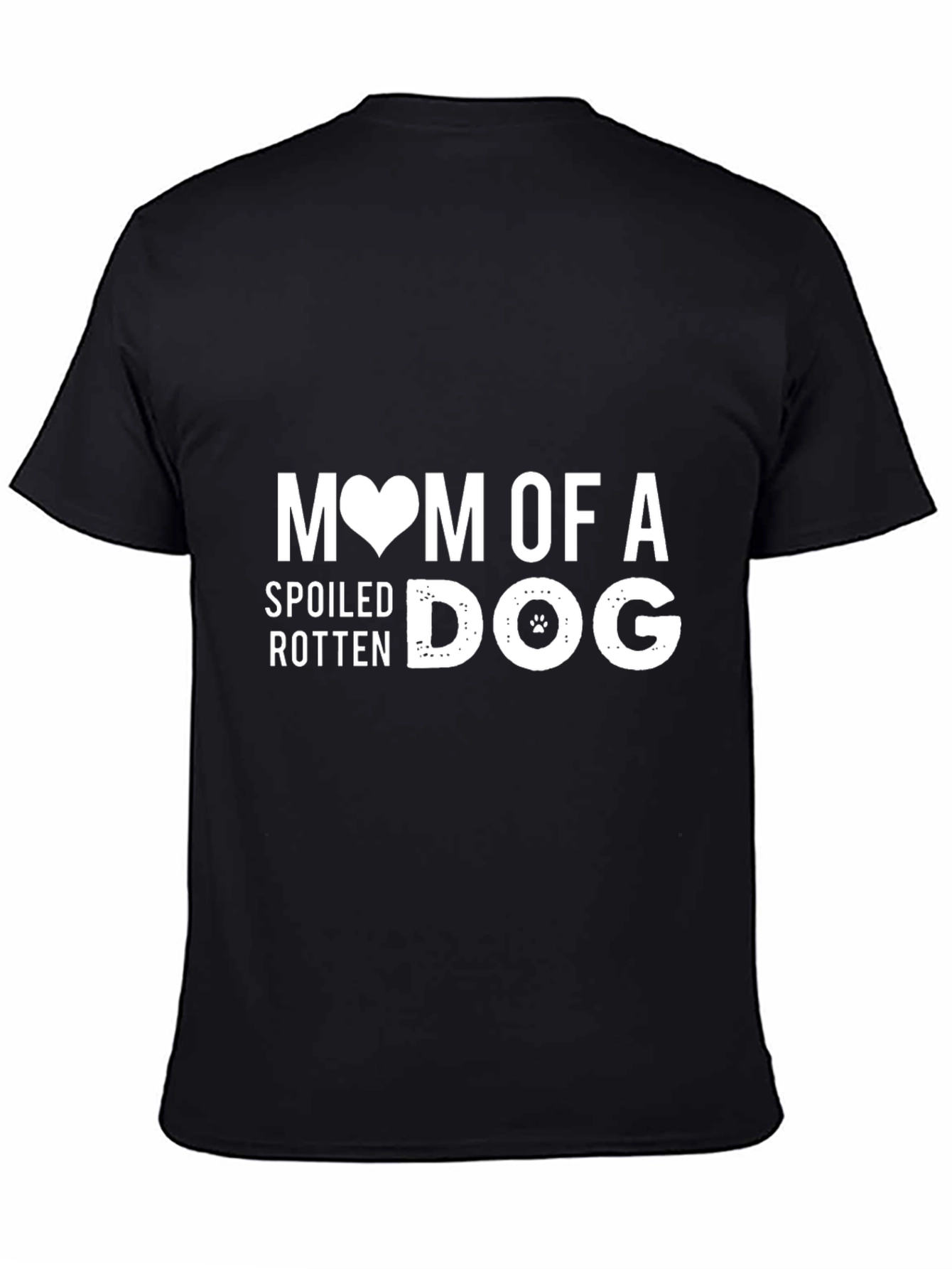 Black Mom of a Spoiled Rotten Dog T-Shirt view 4