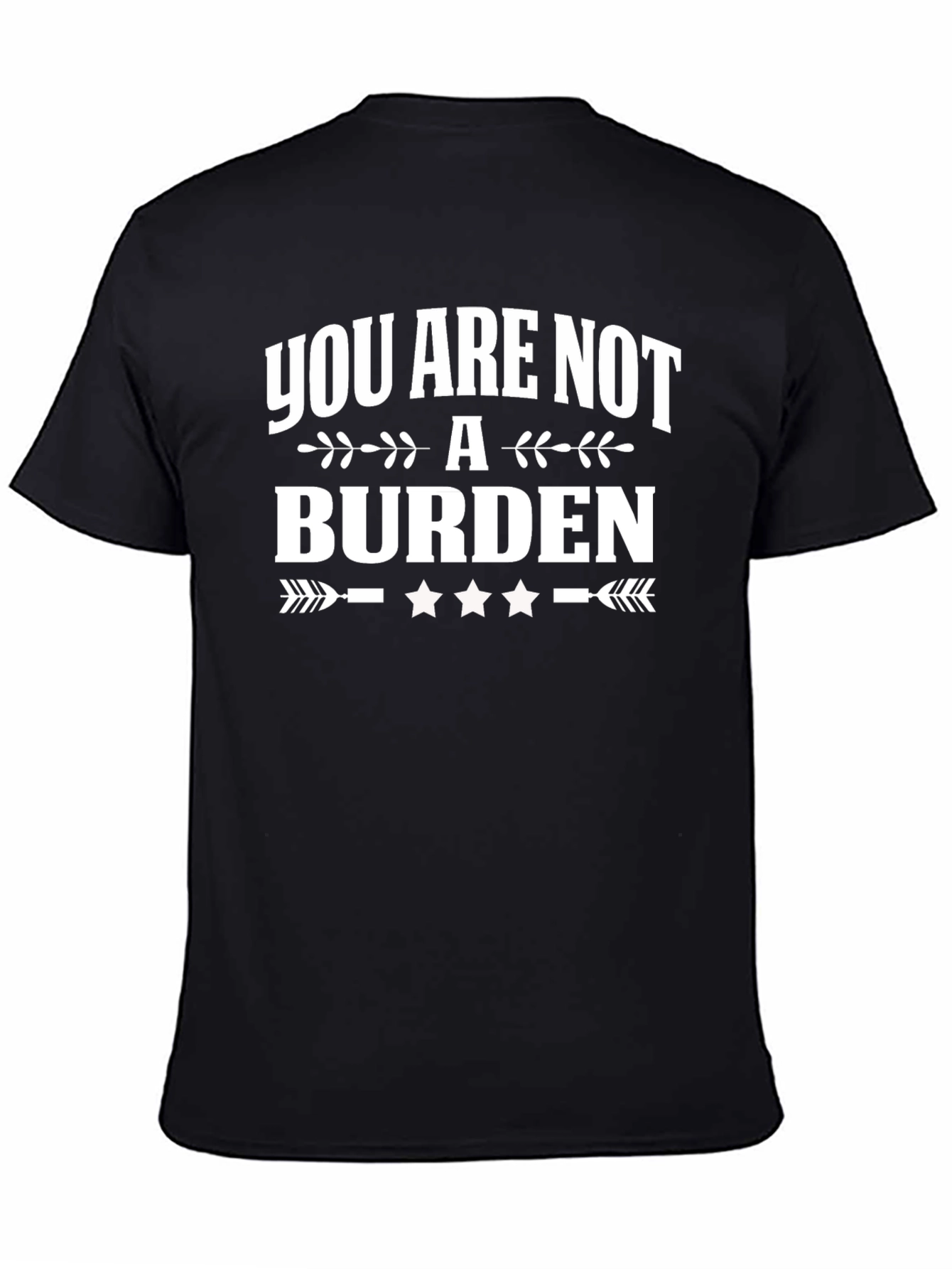 Black You Are Not a Burden Graphic T-Shirt view 4