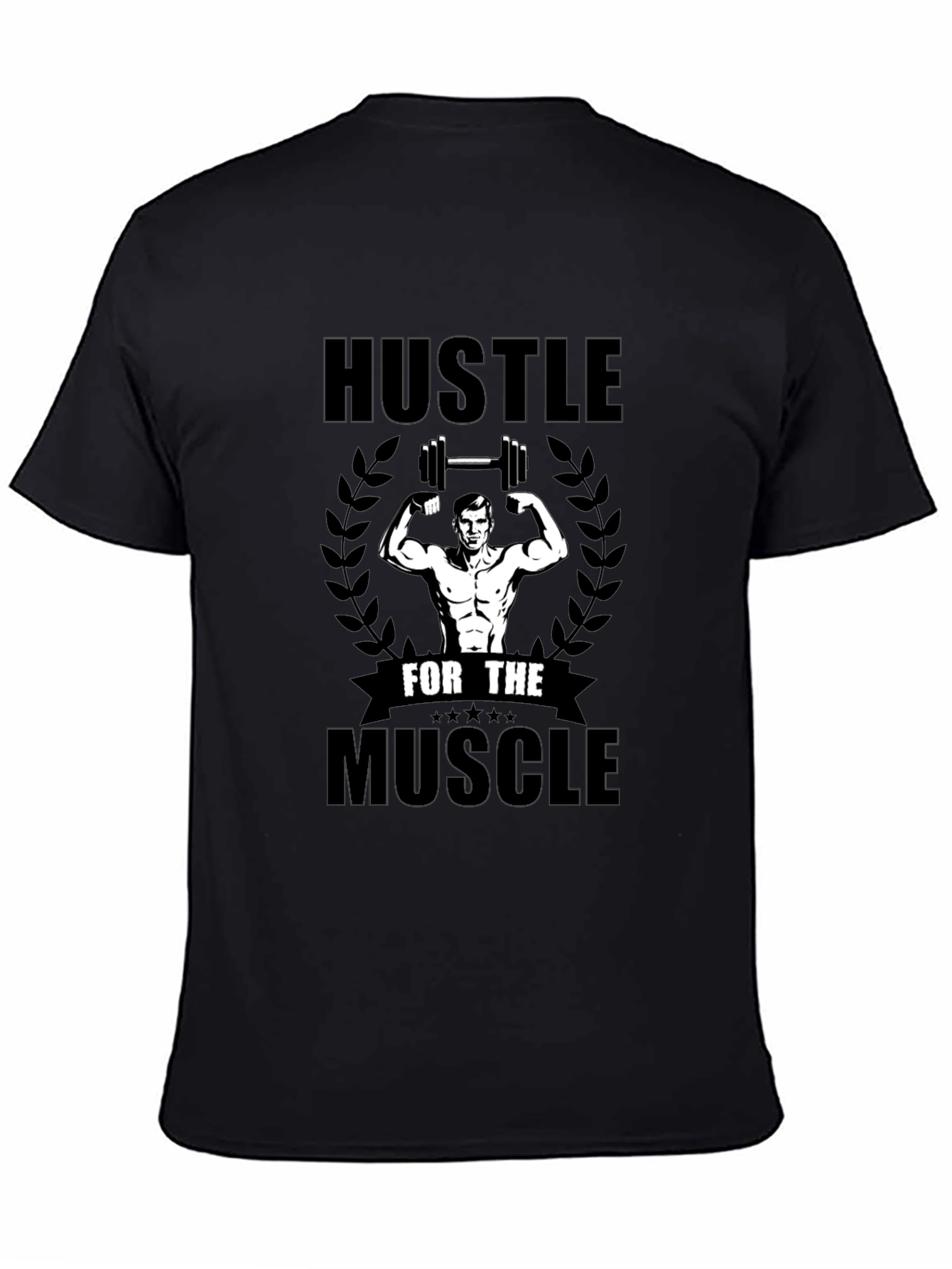 Black Hustle For The Muscle T-Shirt view 4