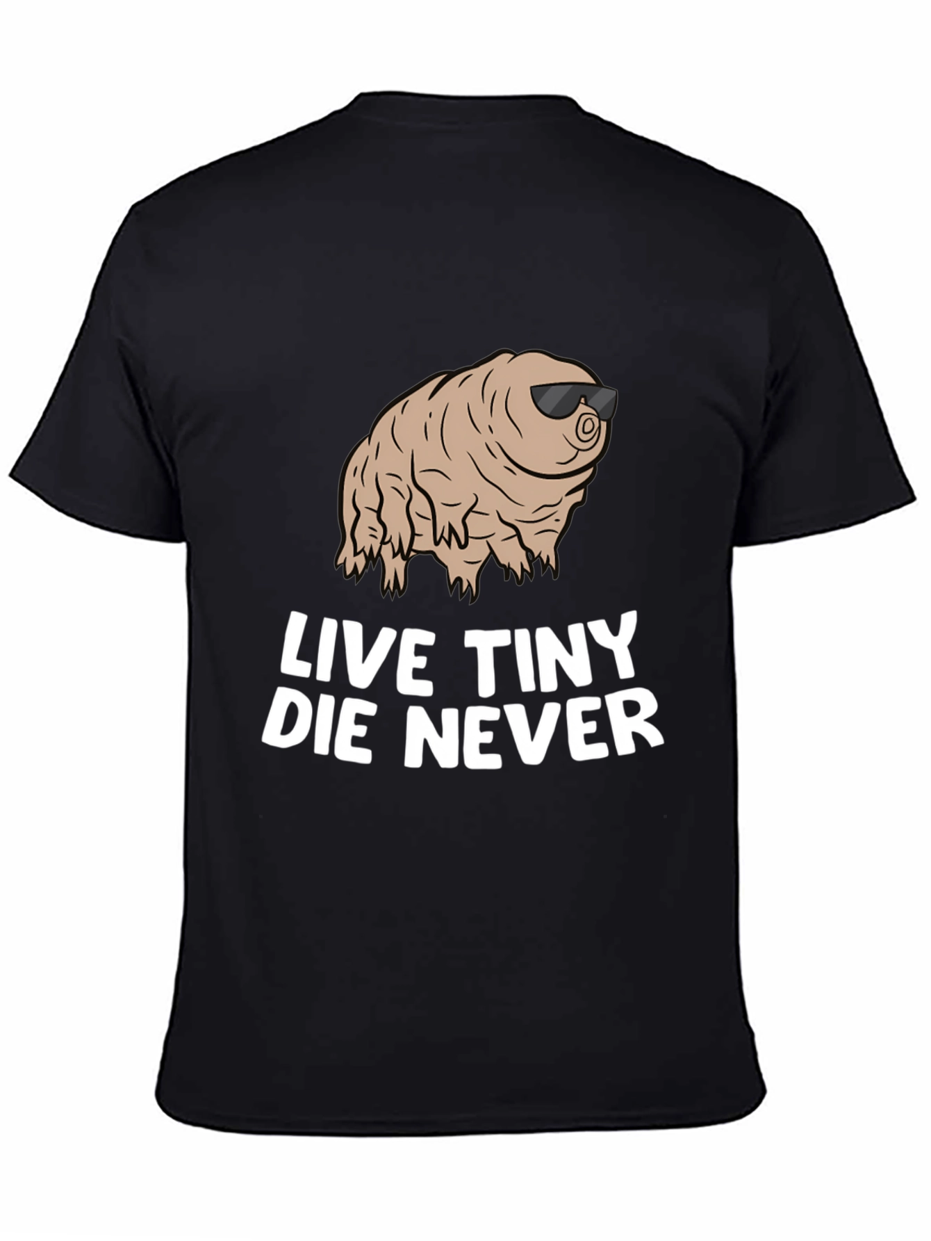 Black Live Tiny Die Never Funny Tardigrade T-Shirt view 4