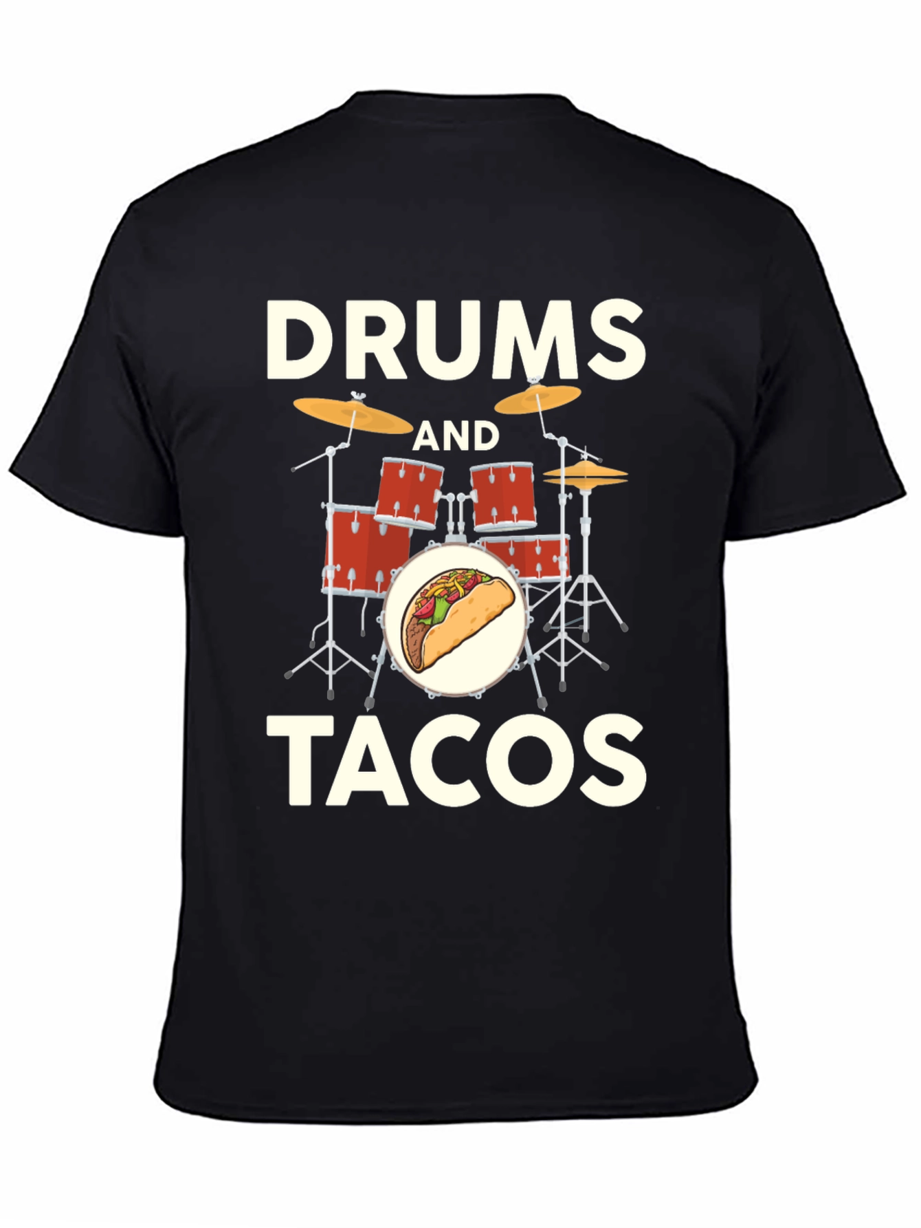 Black Drums and Tacos T-Shirt: Musician Foodie Tee view 4