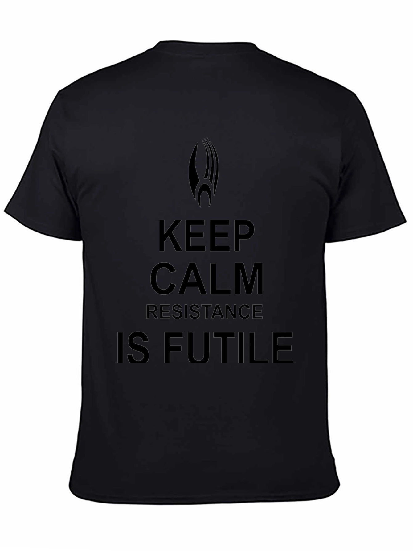 Black Keep Calm Resistance is Futile Black T-Shirt view 4