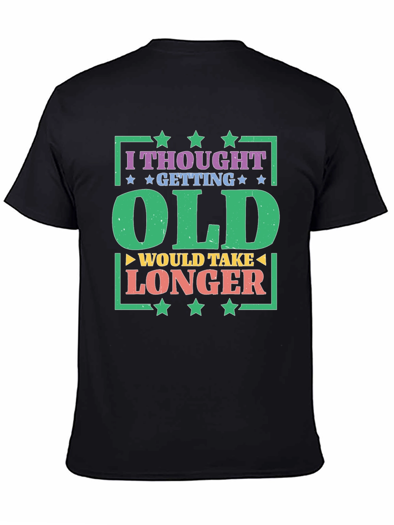 Black Funny Getting Old T-Shirt view 4