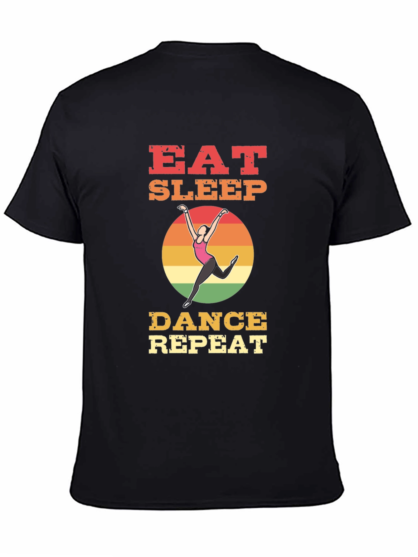 Black Eat Sleep Dance Repeat T-Shirt - Dancer's Life view 4