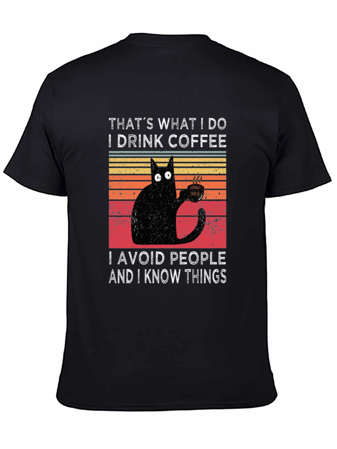 Black Coffee Cat T-Shirt - I Drink Coffee, Avoid People view 4