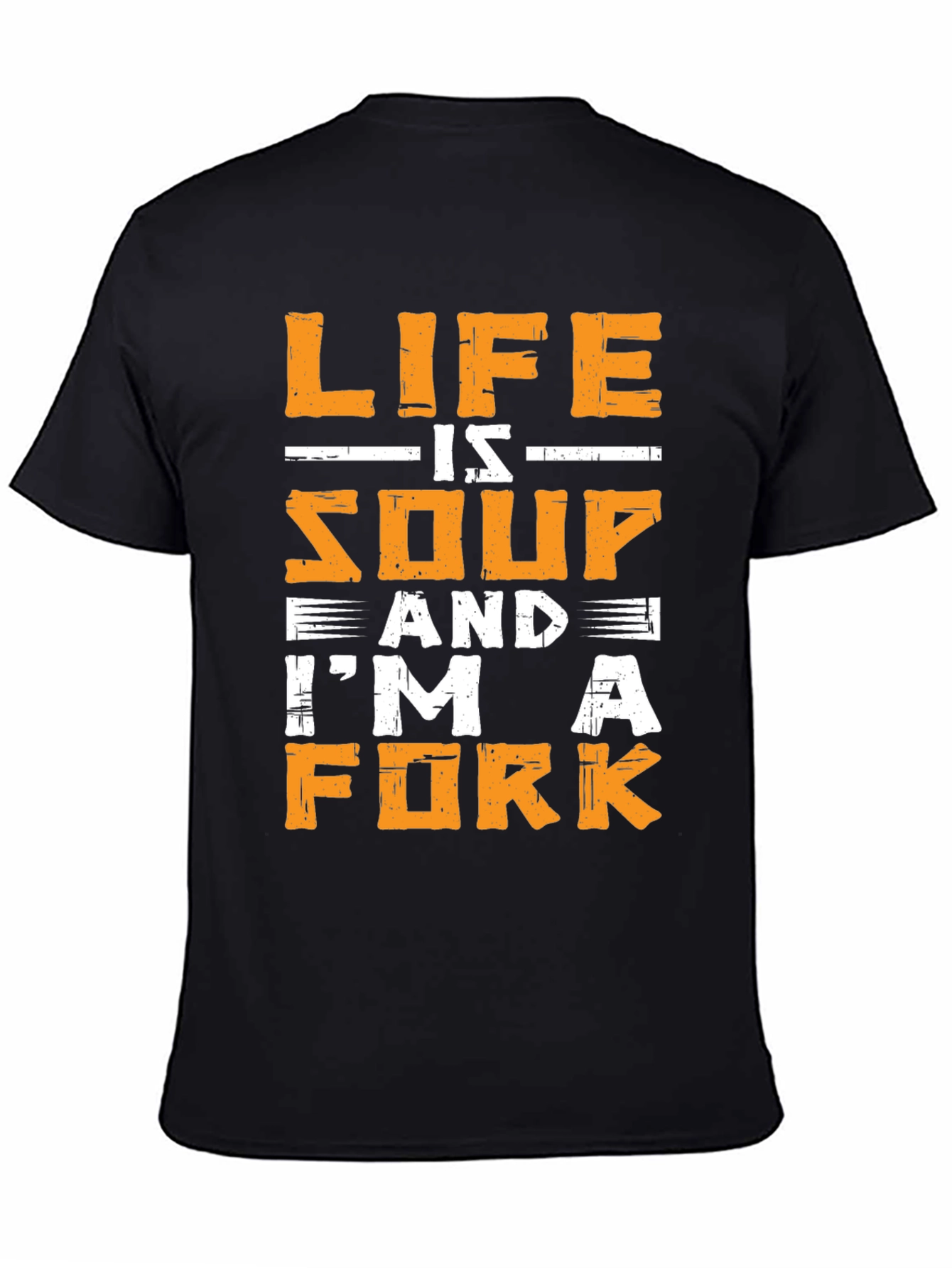 Black Life is Soup I'm a Fork Graphic T-Shirt view 4
