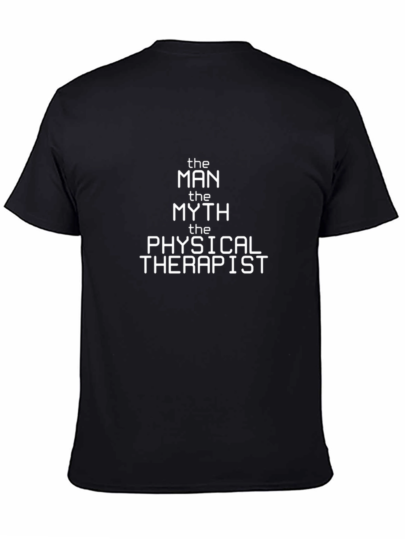 Black The Man The Myth Physical Therapist T-Shirt view 4