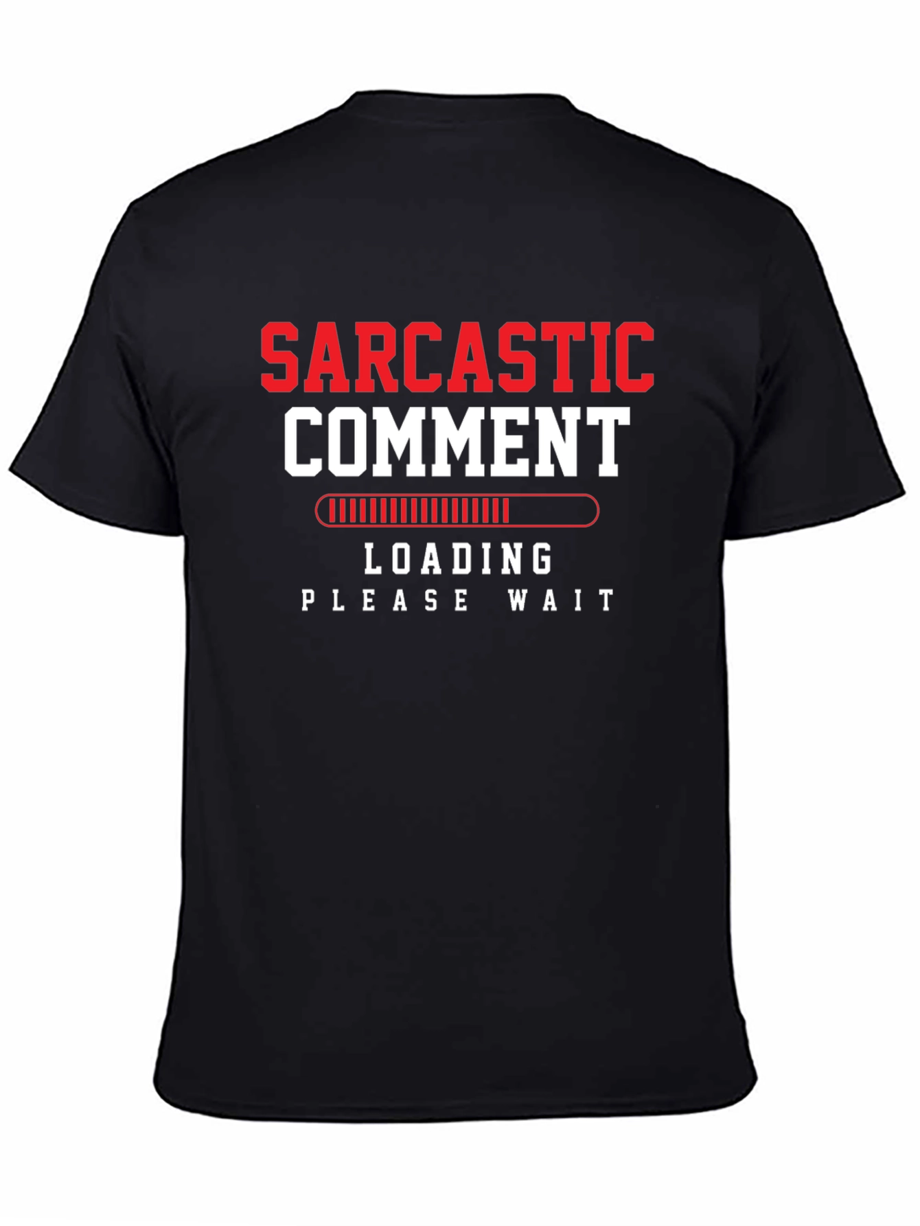 Black Sarcastic Comment Loading Black Cotton T-Shirt view 4