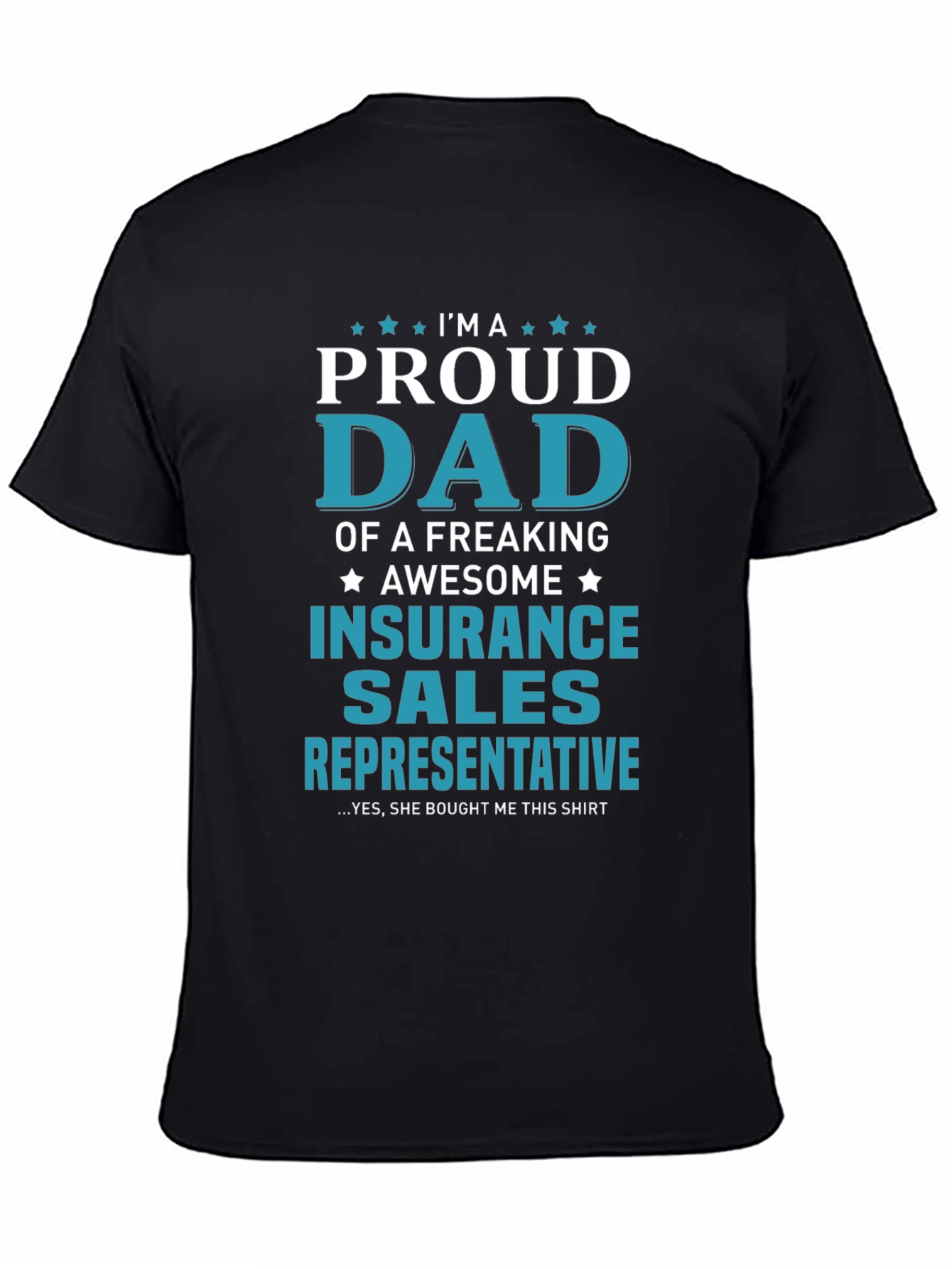 Black Proud Dad Insurance Sales Rep T-Shirt view 4