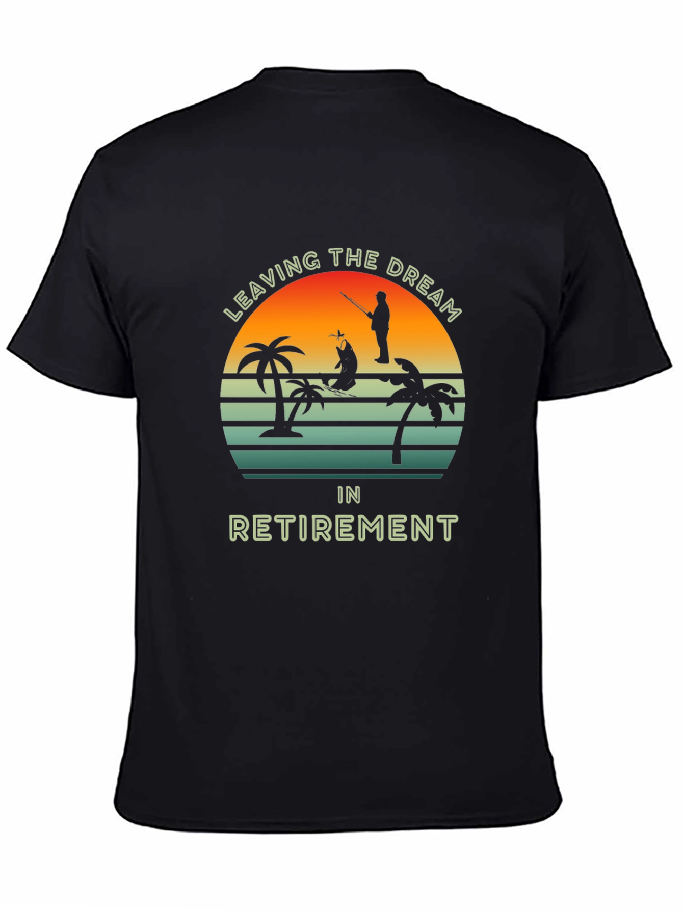 Black Leaving The Dream In Retirement T-Shirt view 4