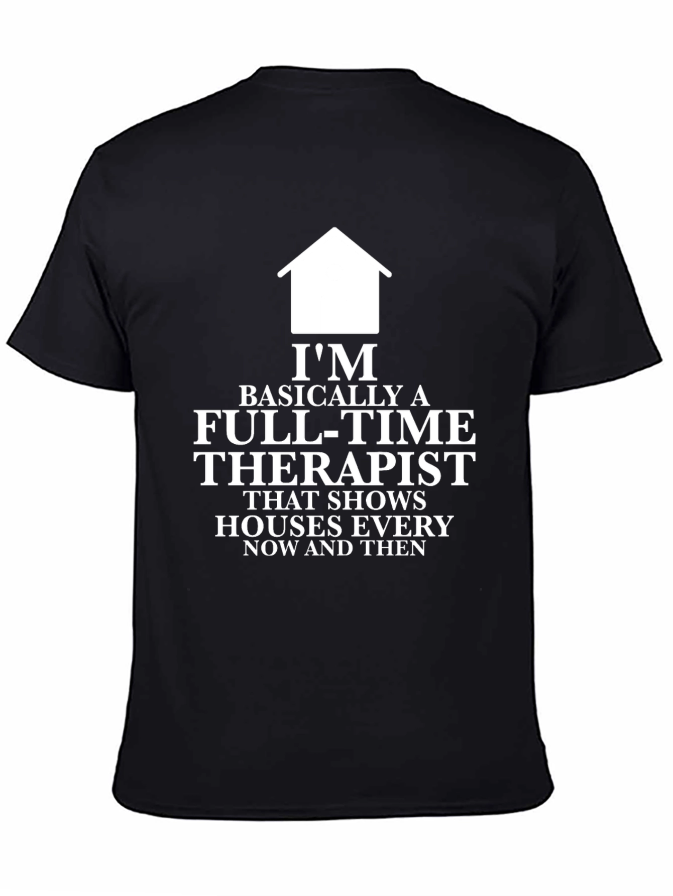Black Realtor Therapist T-Shirt - Real Estate Agent Humor view 4