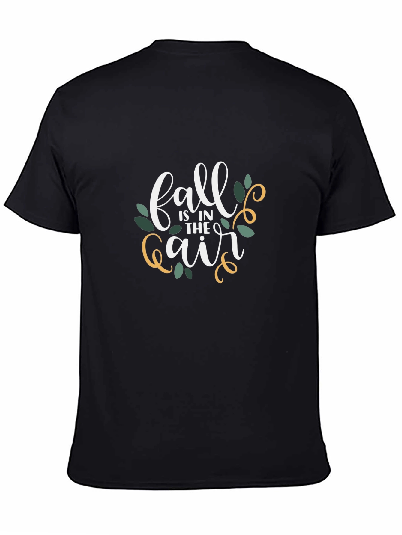 Black Fall is in the Air T-Shirt - Autumn Theme view 4