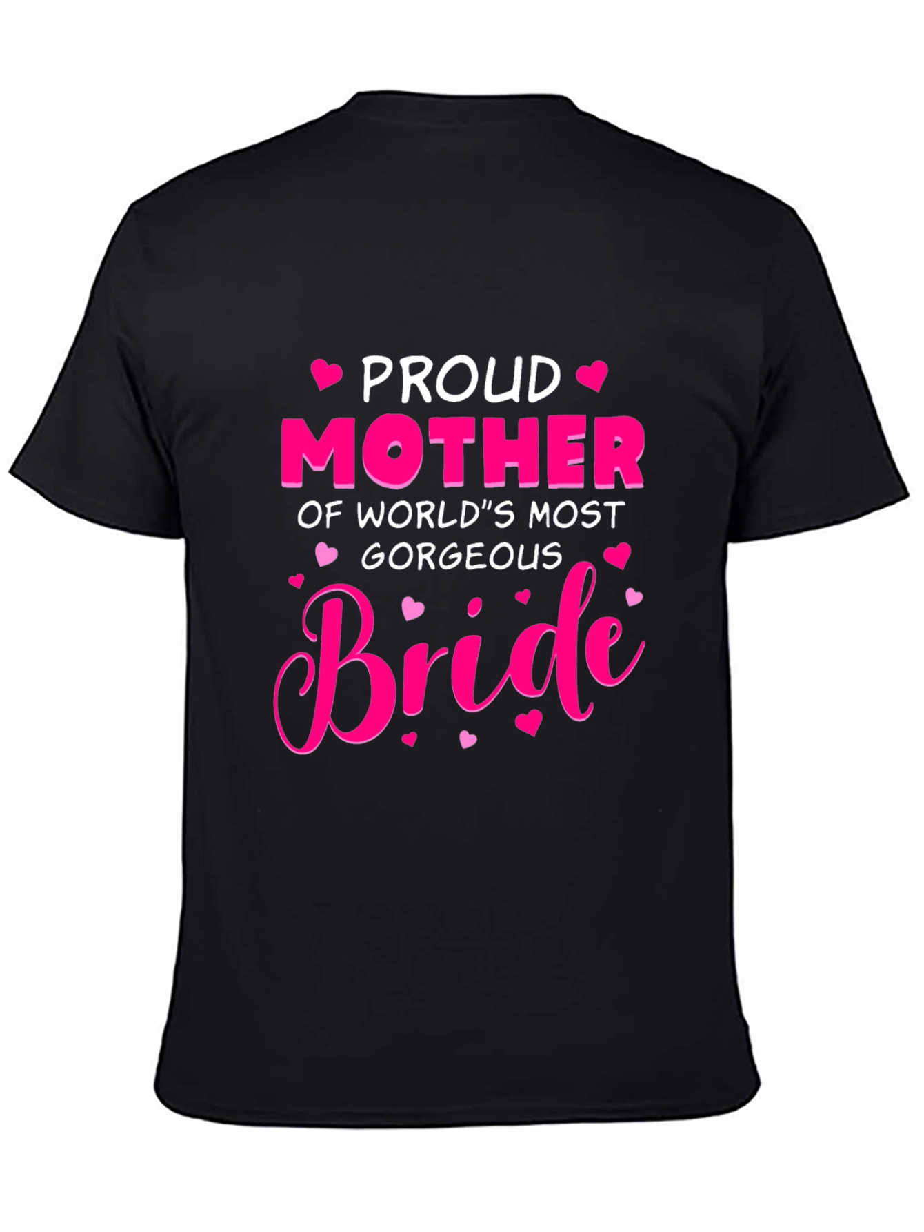 Proud Mother of the Bride T-Shirt - 4