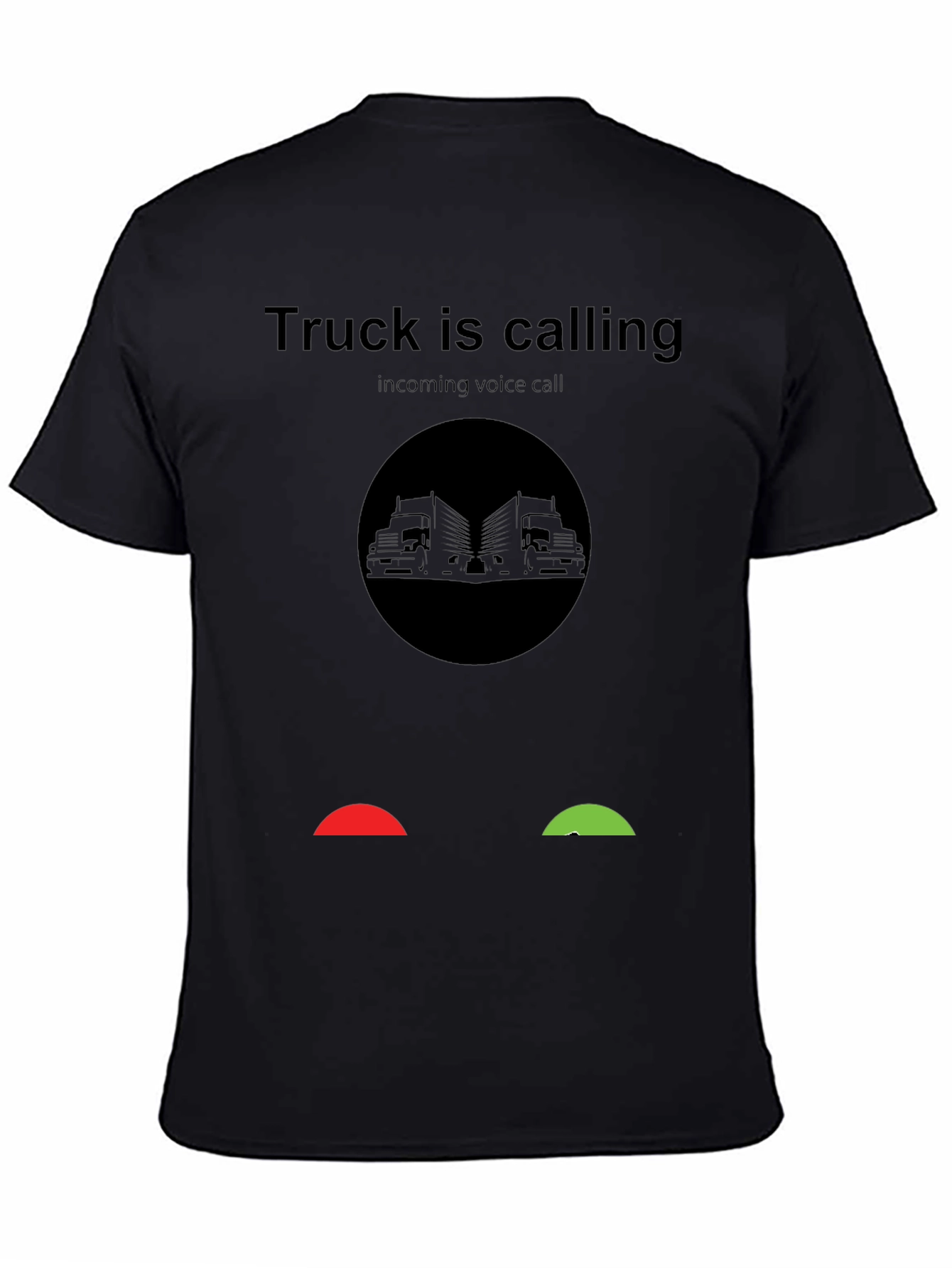 Black Truck Is Calling T-Shirt - Incoming Voice Call Design view 4