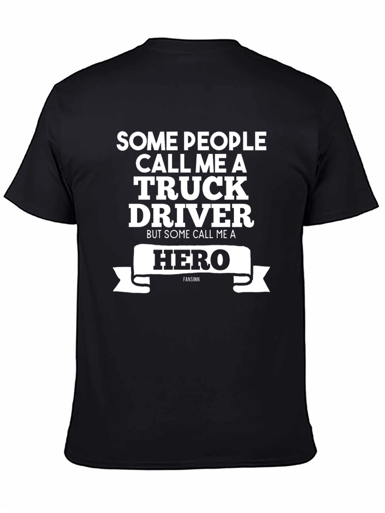 Black Truck Driver Hero T-Shirt view 4