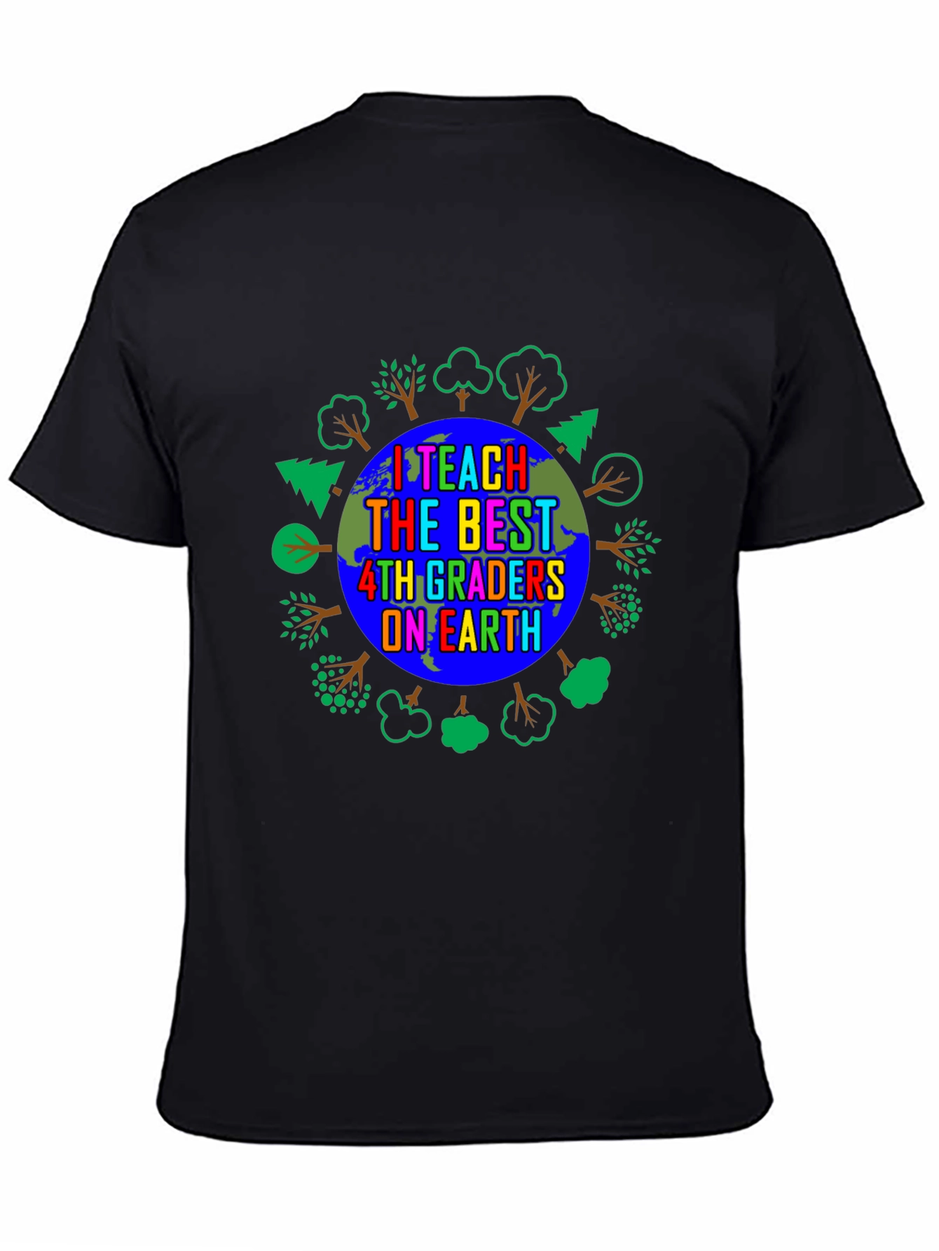 Black I Teach The Best 4th Graders On Earth T-Shirt view 4