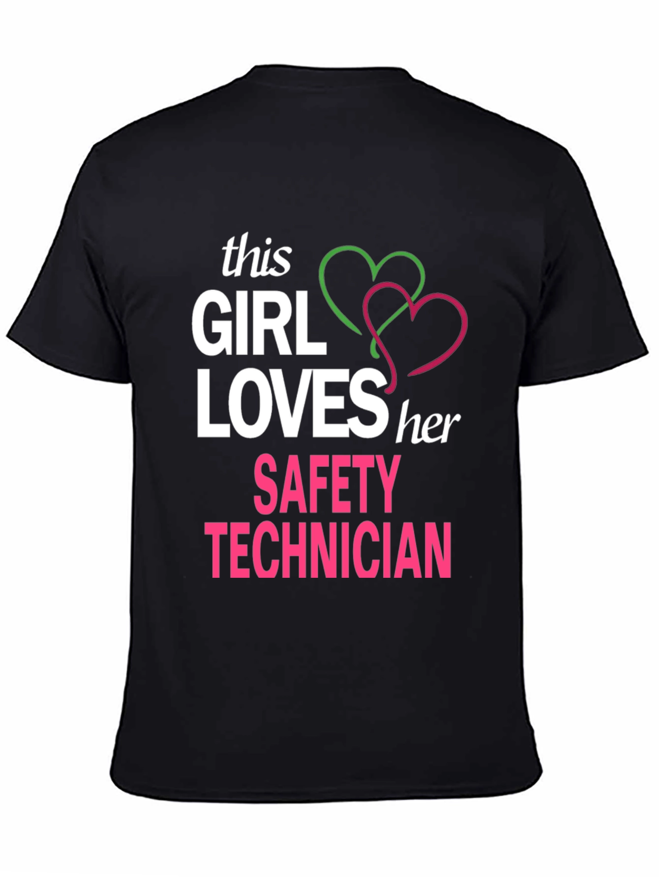 Girl Loves Her Safety Technician T-Shirt - 4