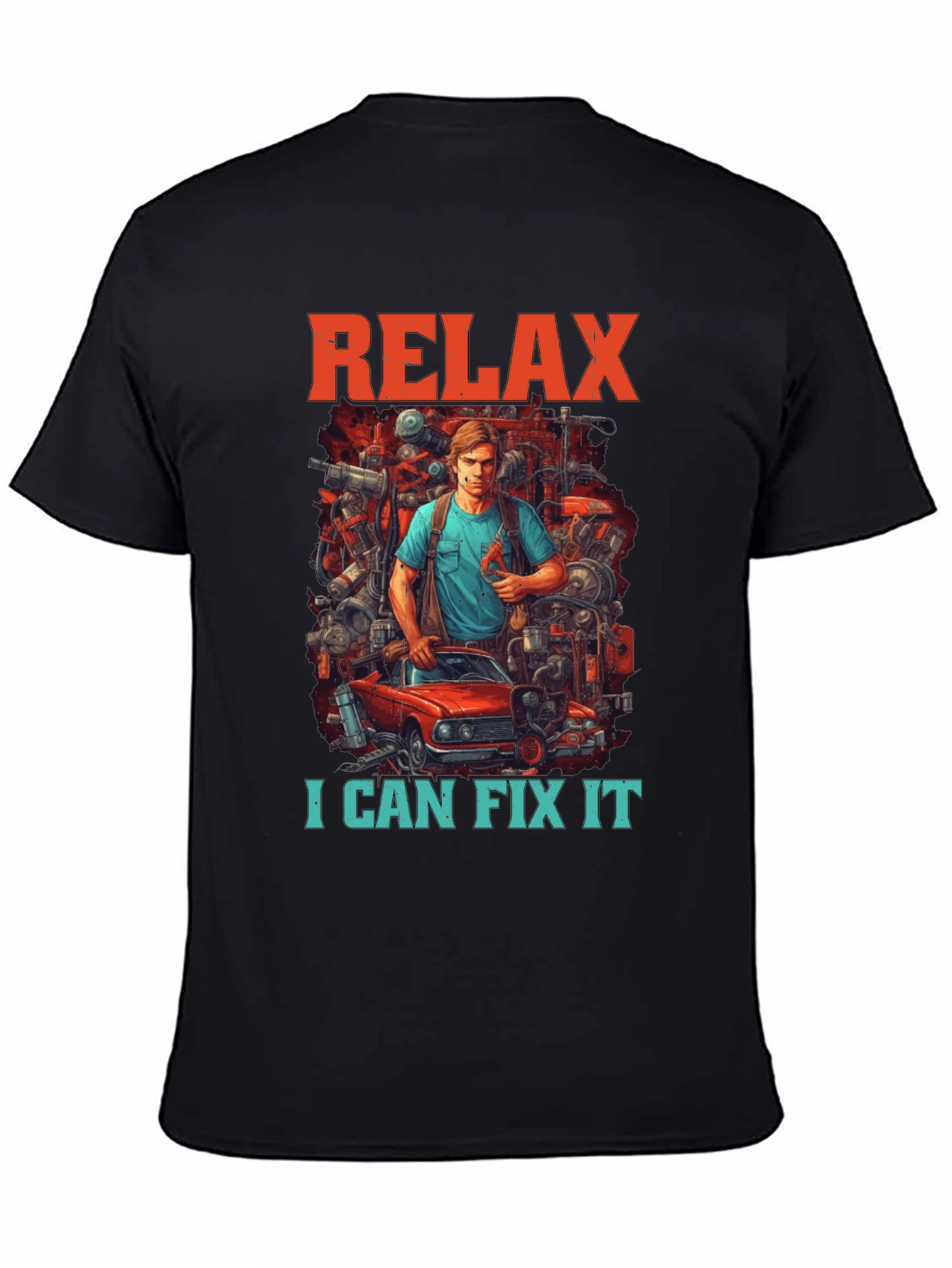 Relax I Can Fix It Graphic T-Shirt - 4