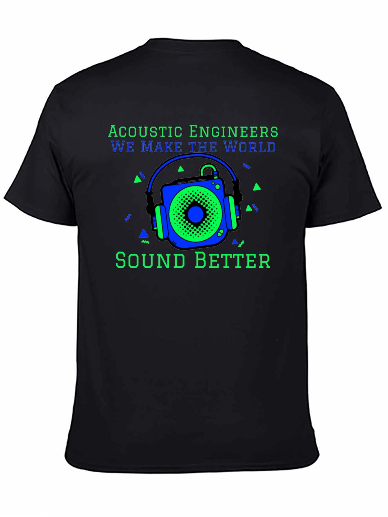 Black Acoustic Engineers Sound Better T-Shirt view 4