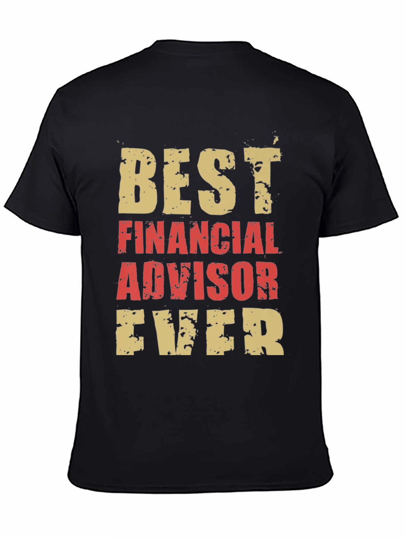 Black Best Financial Advisor Ever T-Shirt view 4