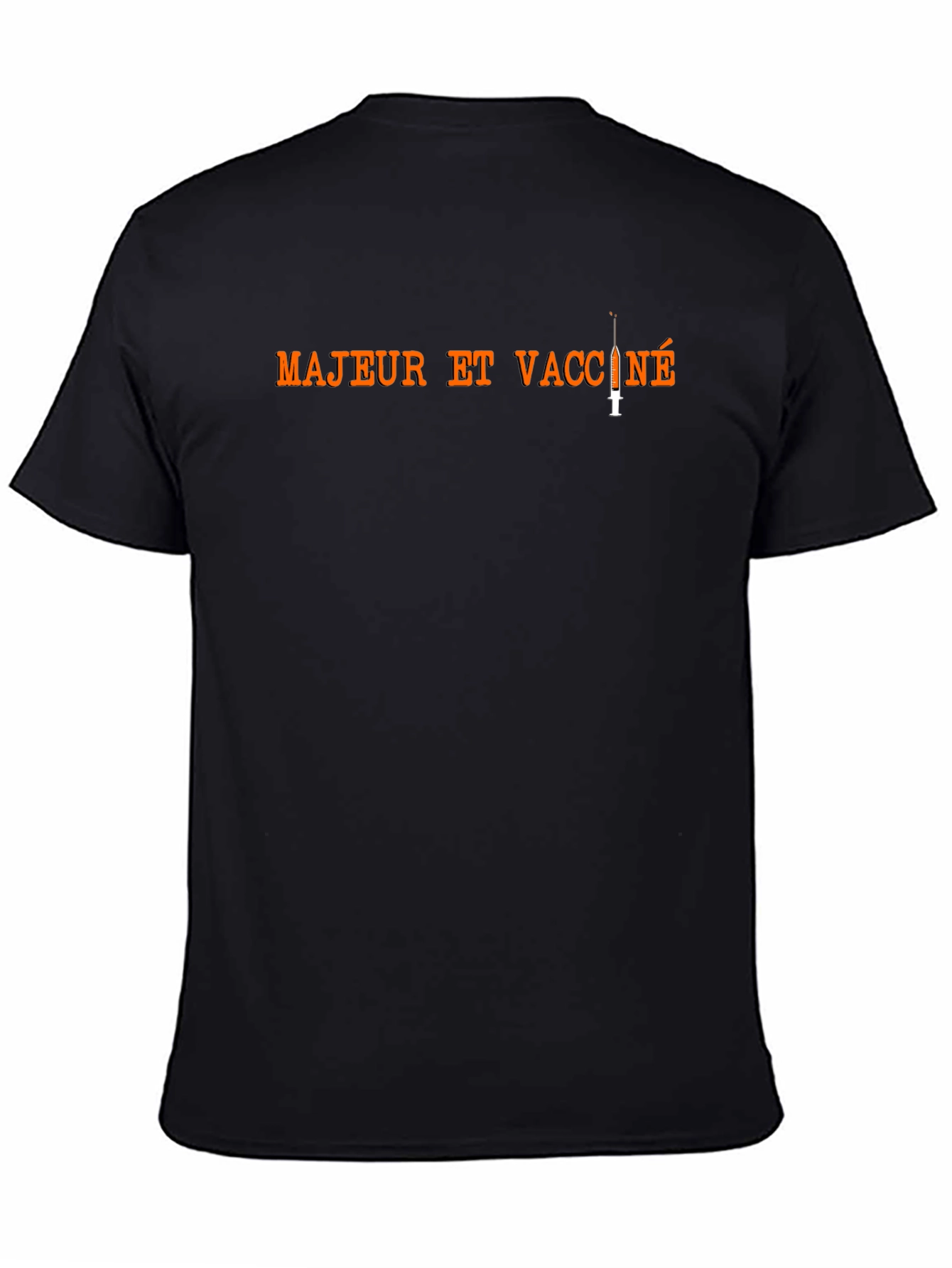 Black Majeur et Vacciné T-Shirt - Adult and Vaccinated Tee view 4