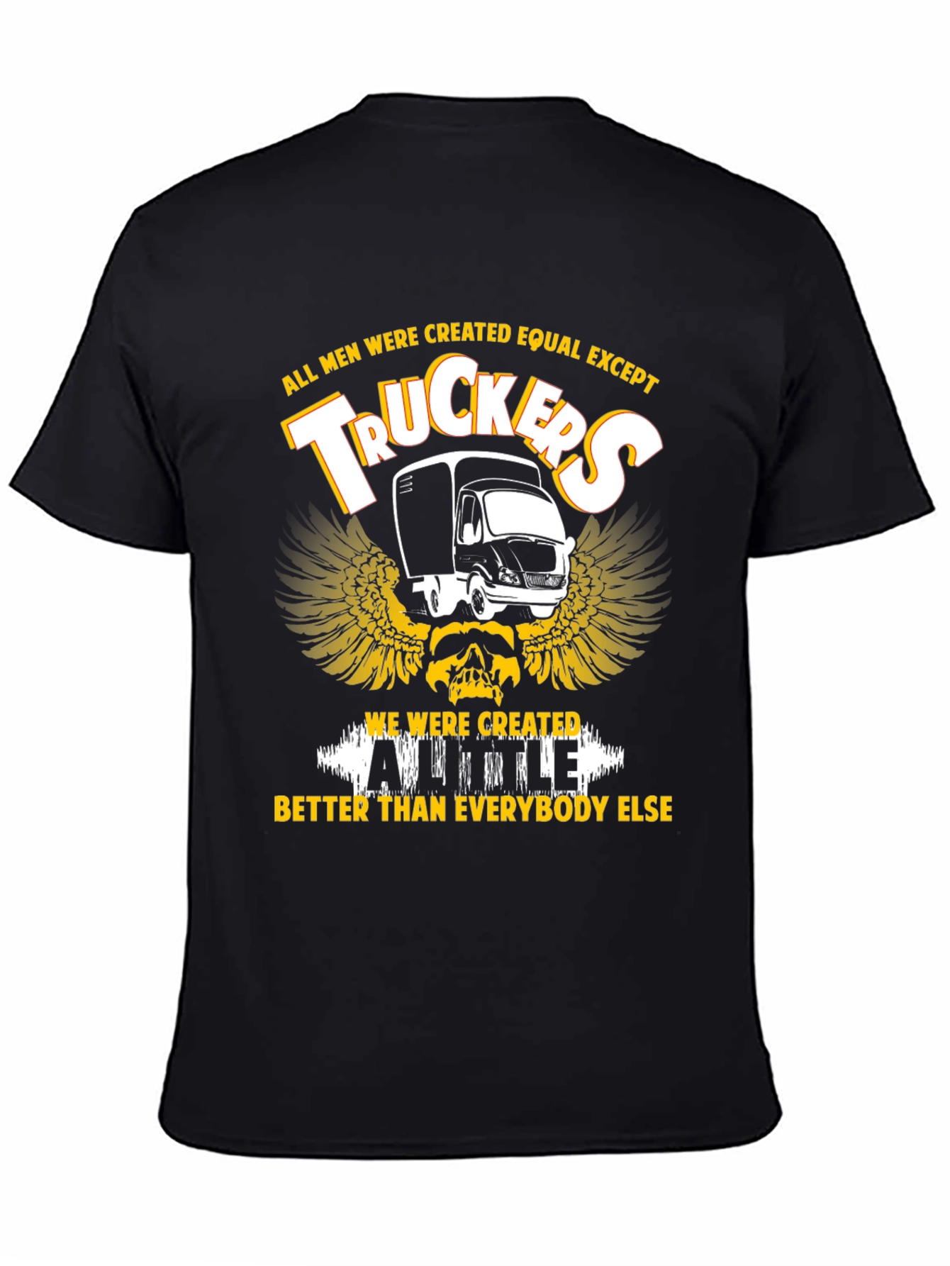 Black Trucker T-Shirt - All Men Are Created Equal Except Truckers Tee view 4