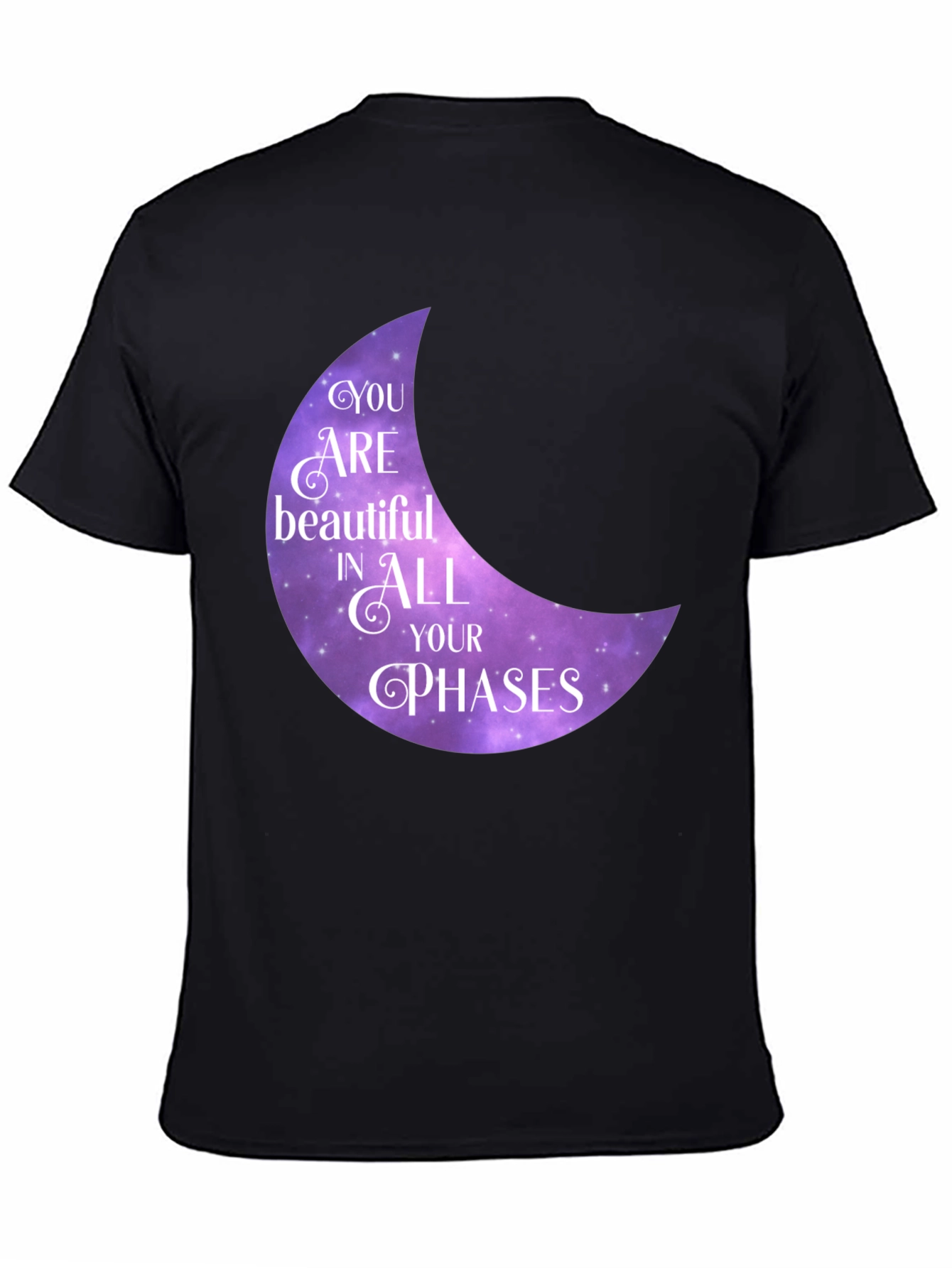 Black You Are Beautiful in All Your Phases T-Shirt view 4