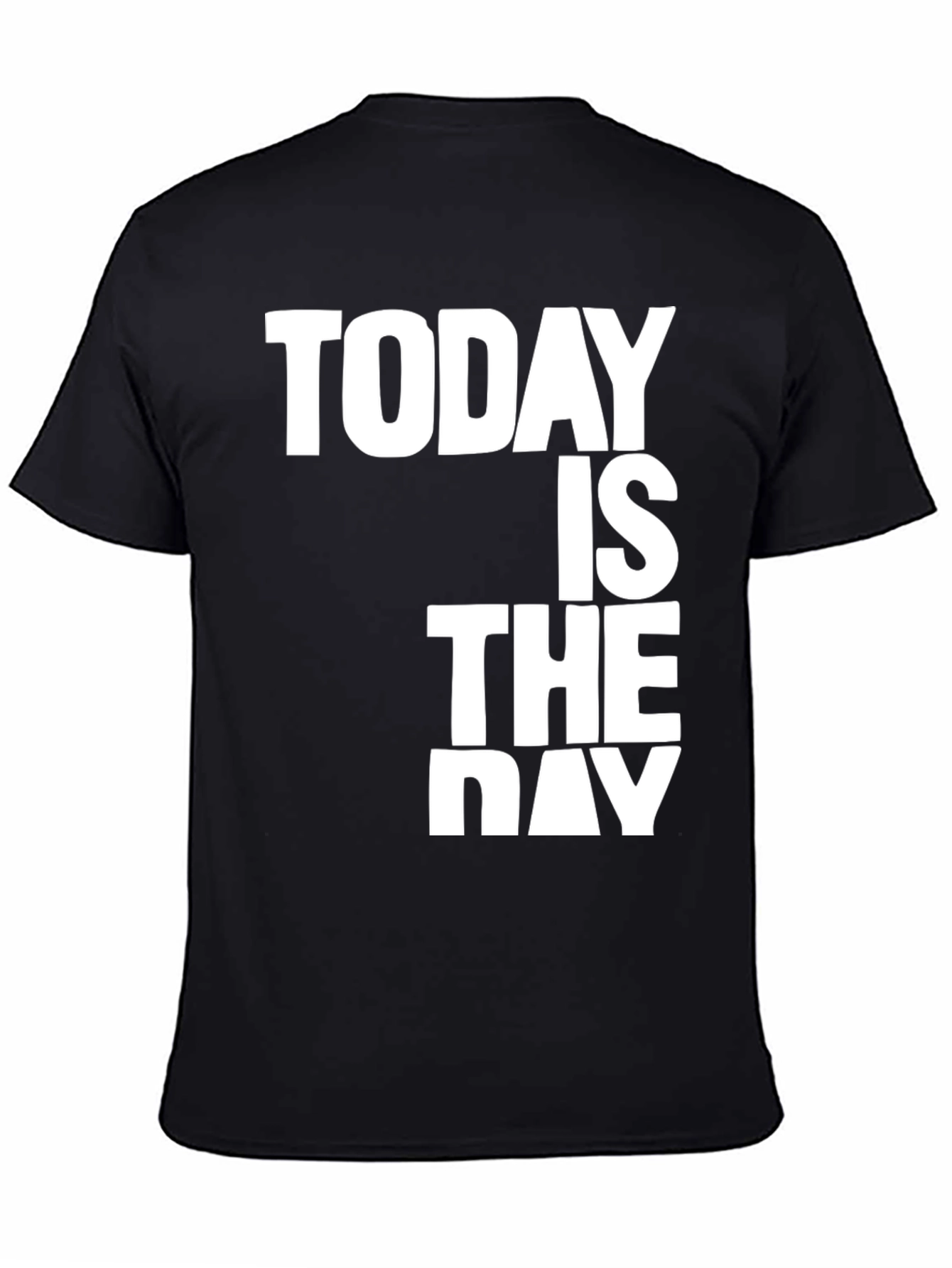 Black Today Is The Day Graphic Tee view 4